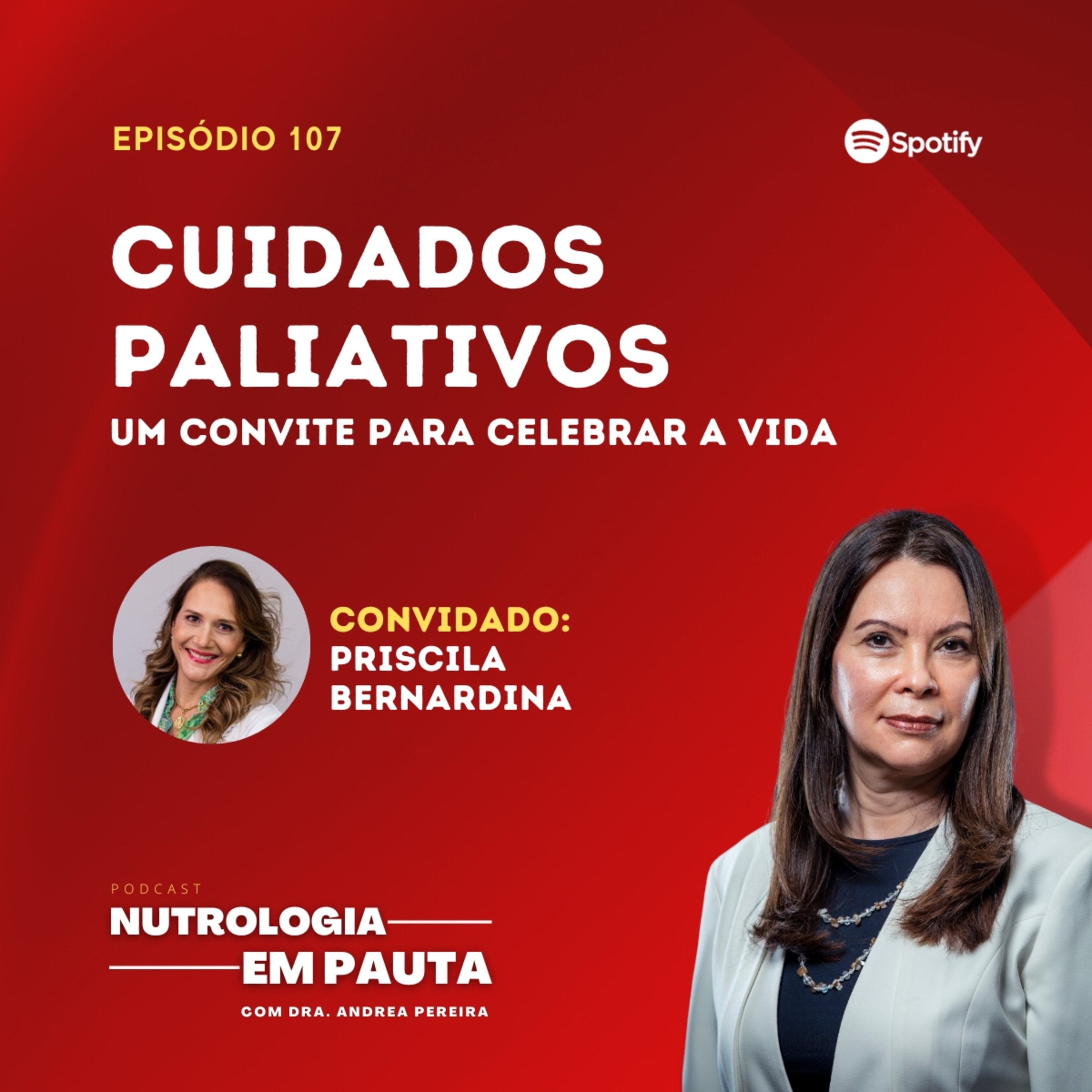 Nutrologia em Pauta #107: Cuidados Paliativos (Um convite para celebrar a vida) episode artwork