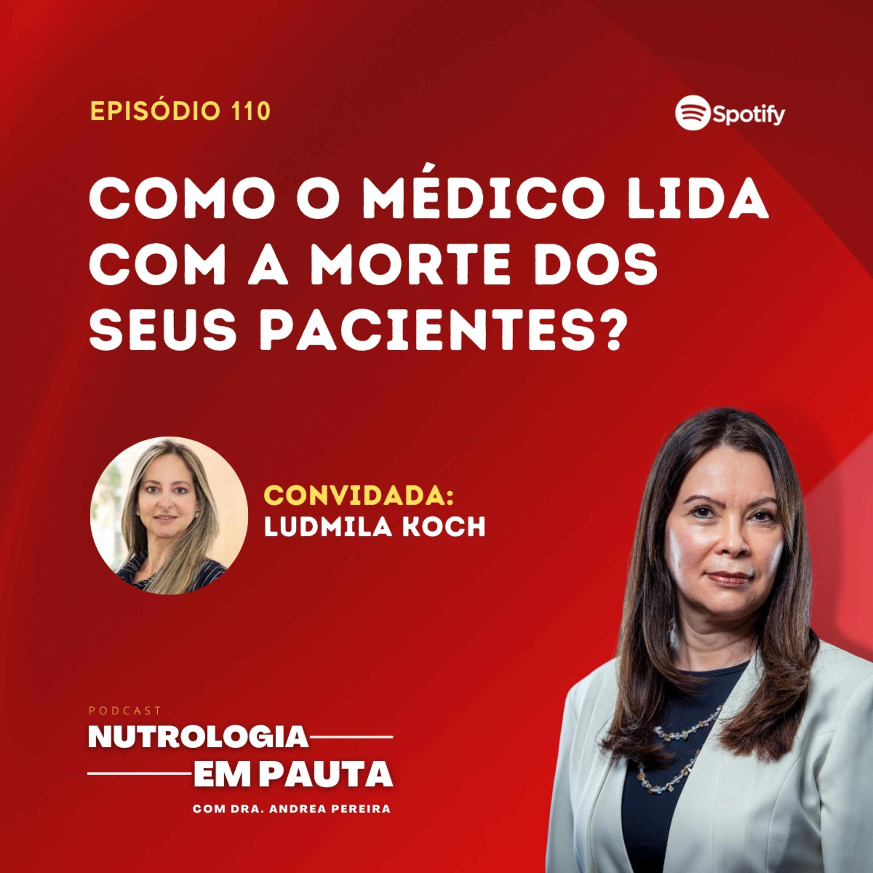 Nutrologia em Pauta #110 Como o médico lida com a morte dos seus pacientes?  episode artwork