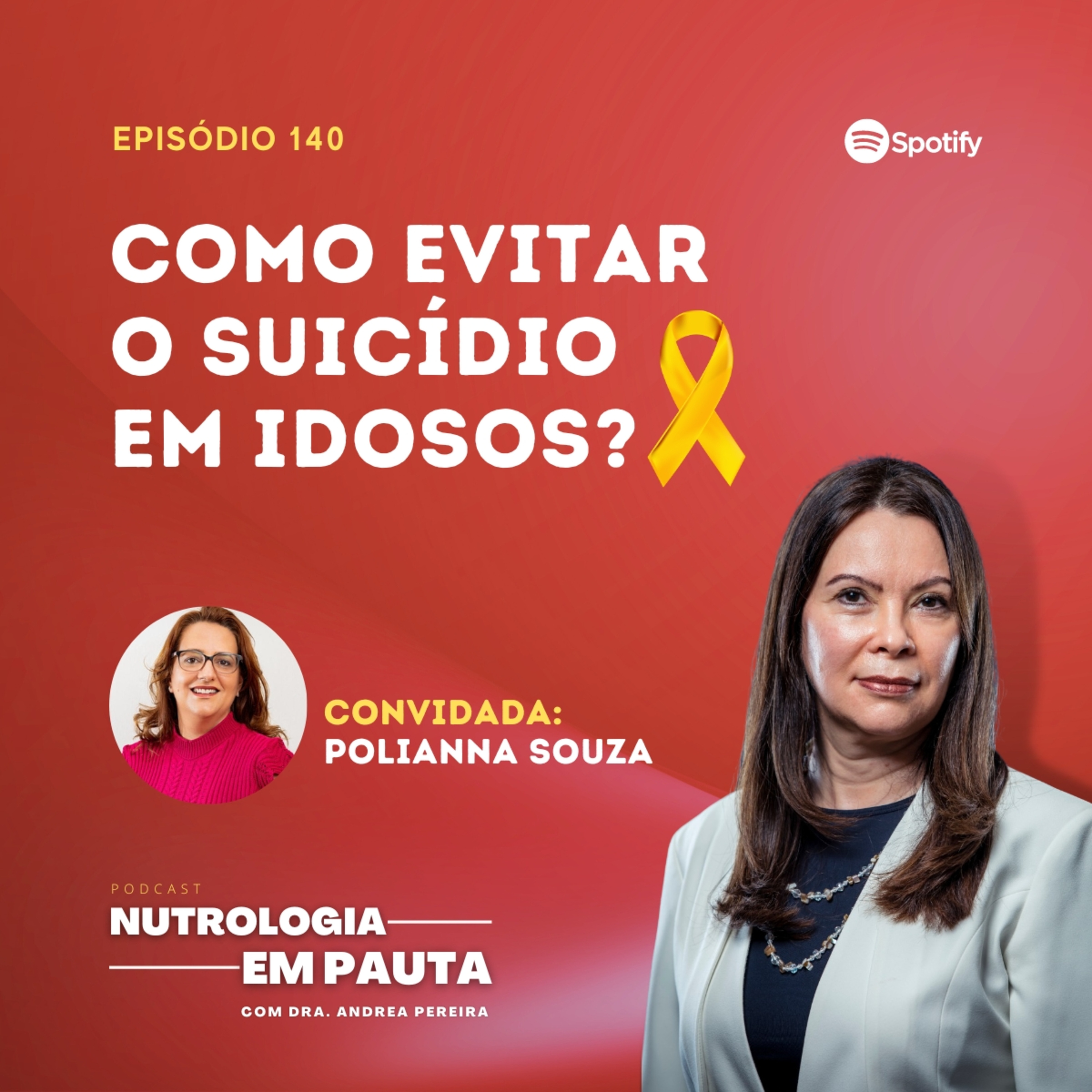 Nutrologia em Pauta #140: Como evitar o suicídio em idosos? - Setembro Amarelo  episode artwork