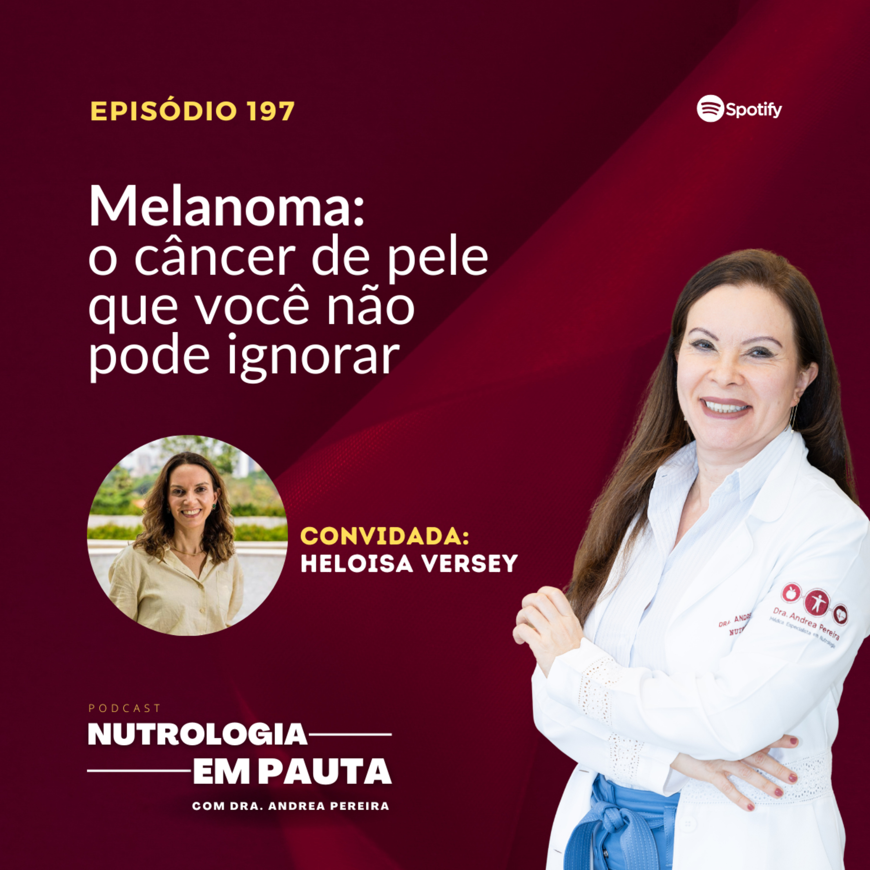 Nutrologia em Pauta #197: Melanoma (o câncer de pele que você não pode ignorar) episode artwork