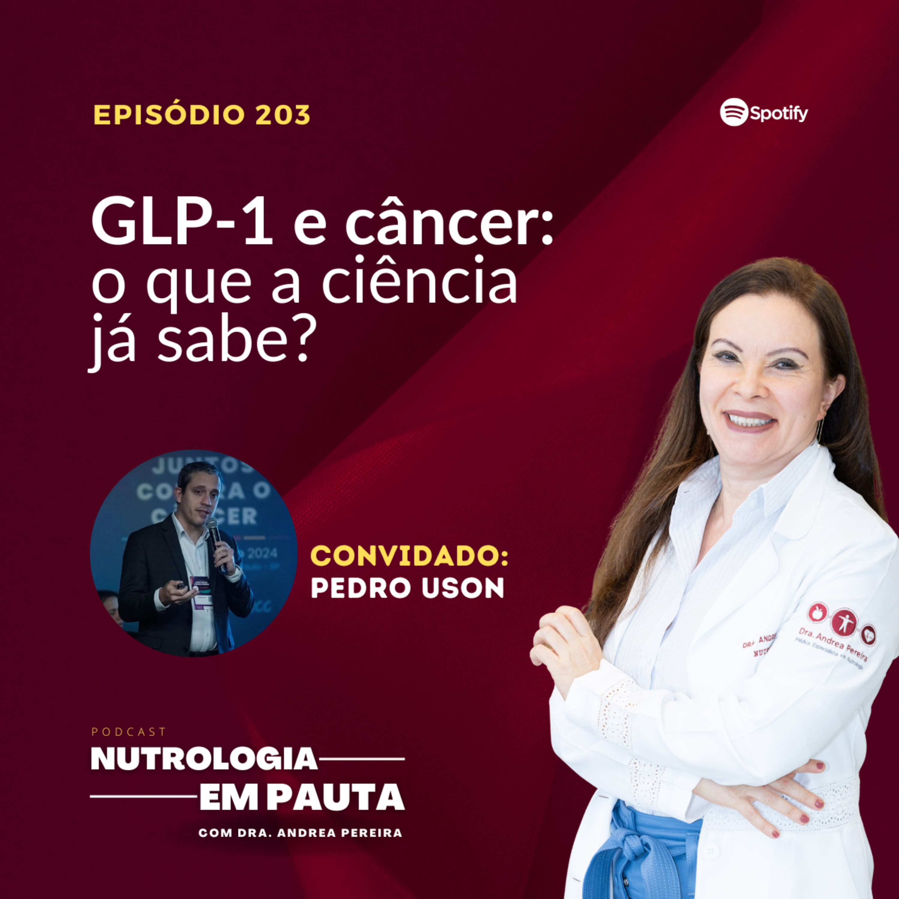  Nutrologia em Pauta #203: GLP-1 e câncer (o que a ciência já sabe?) episode artwork