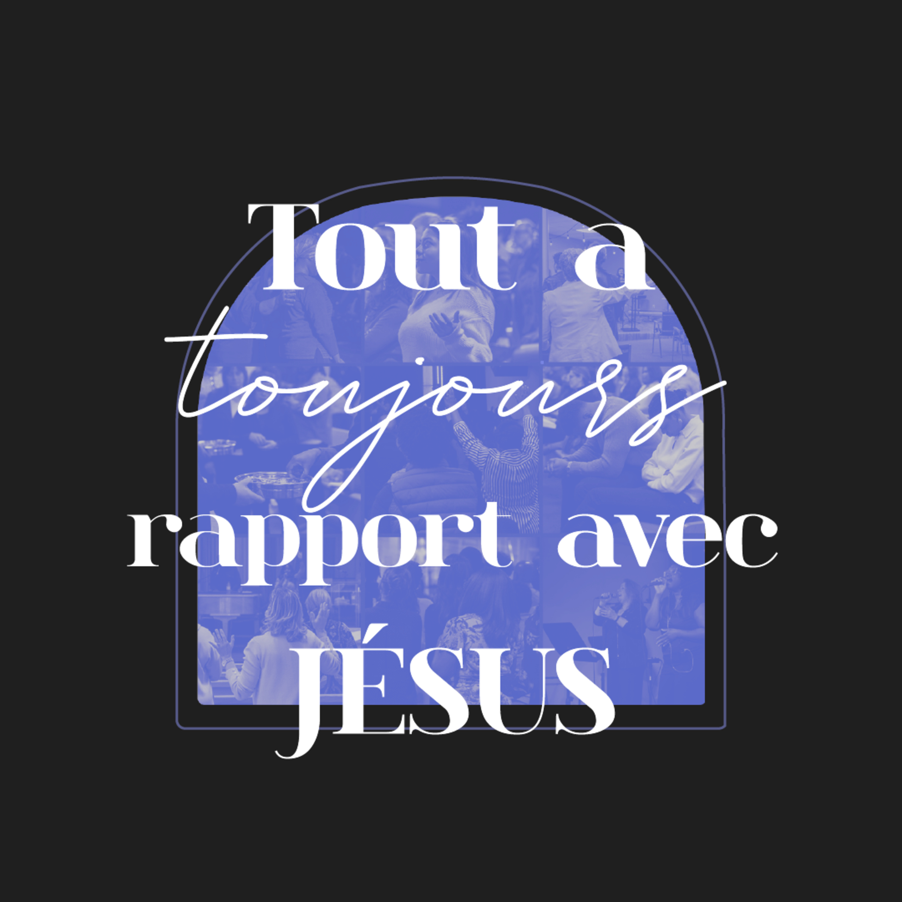 Tout a toujours rapport avec Jésus : aujourd’hui ✝️ Terrebonne