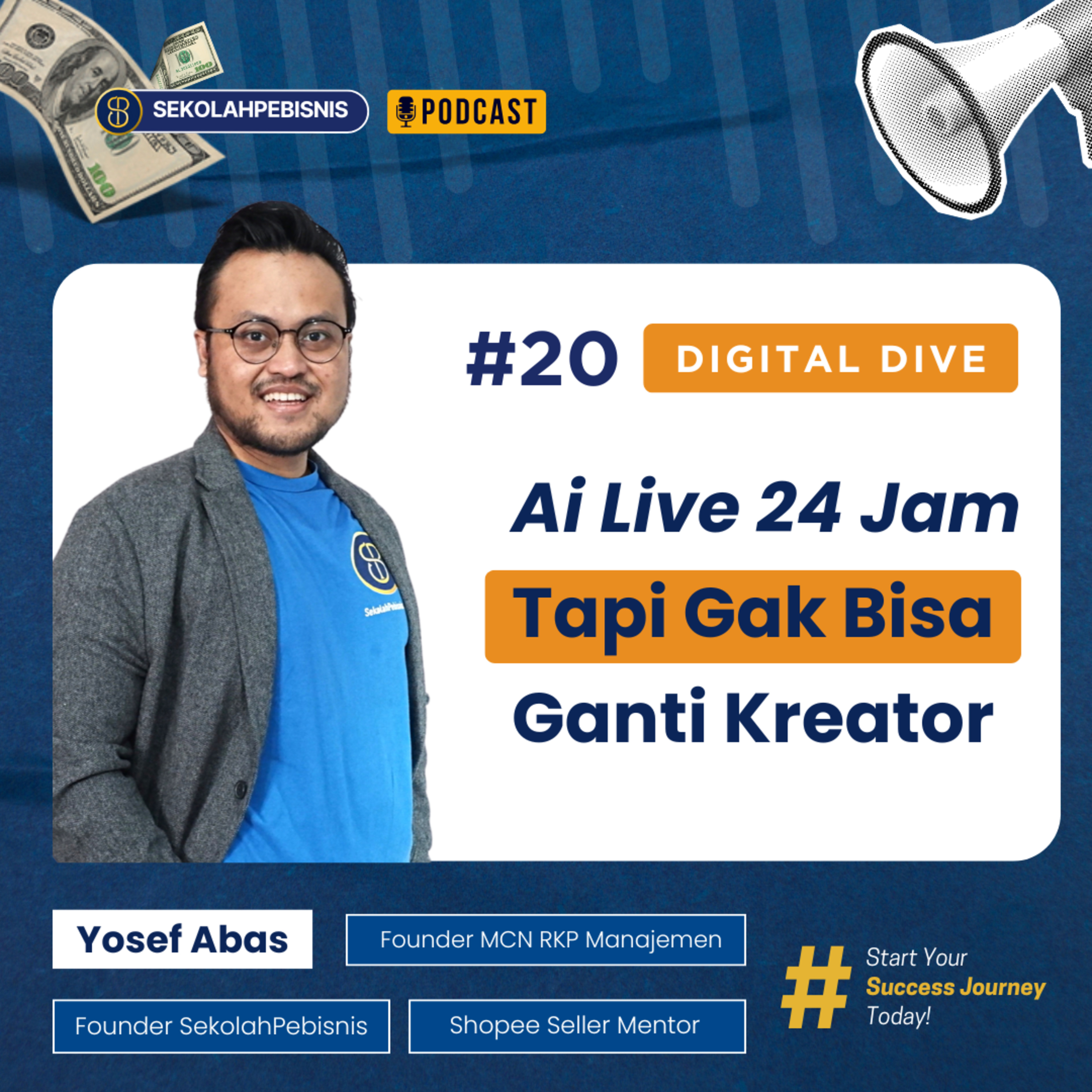 The Digital Monetization Podcast with Yosef Abas