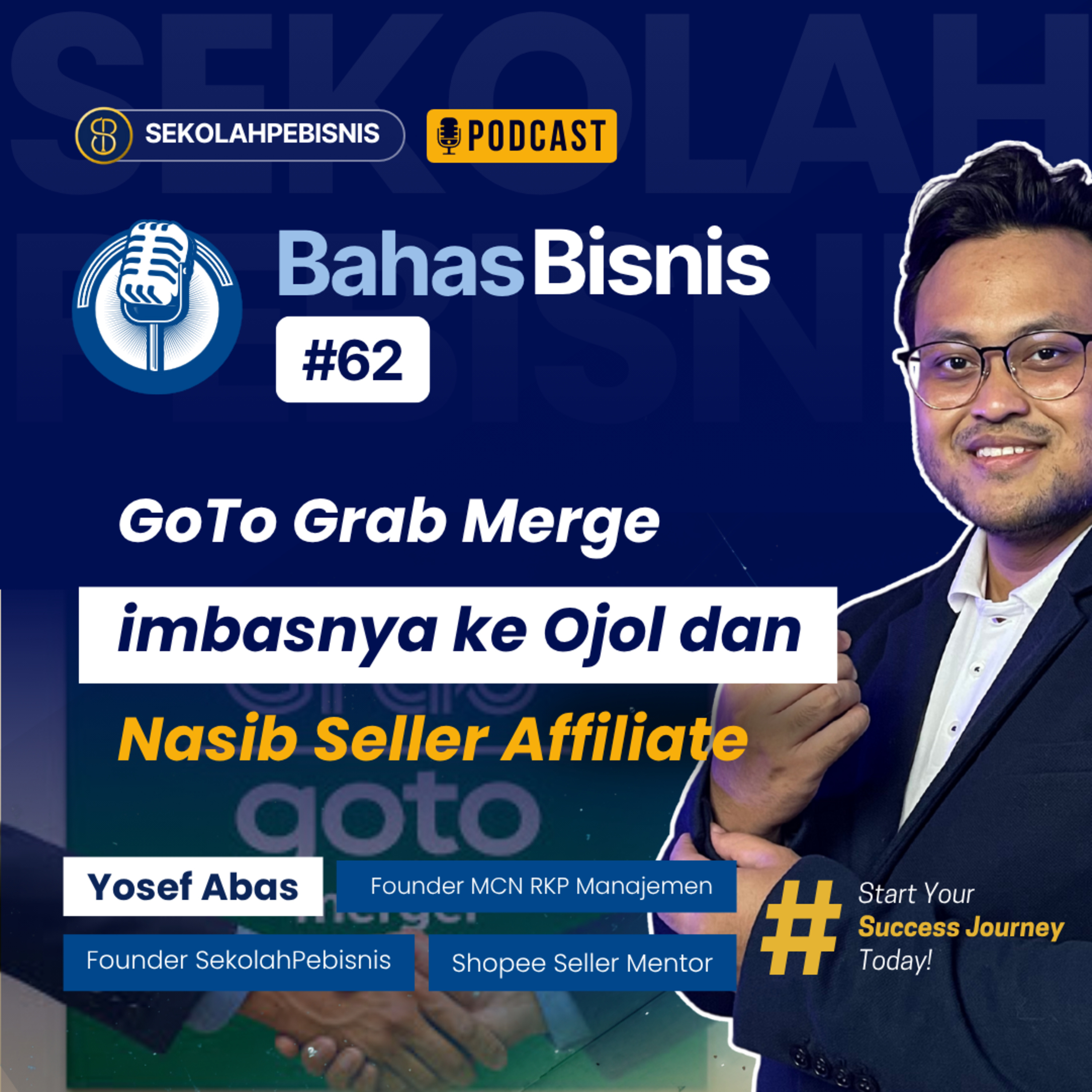#BahasBisnis [62] : Imbas GoTo Grab Merge ke Ojol dan Nasib Seller dan Affiliate