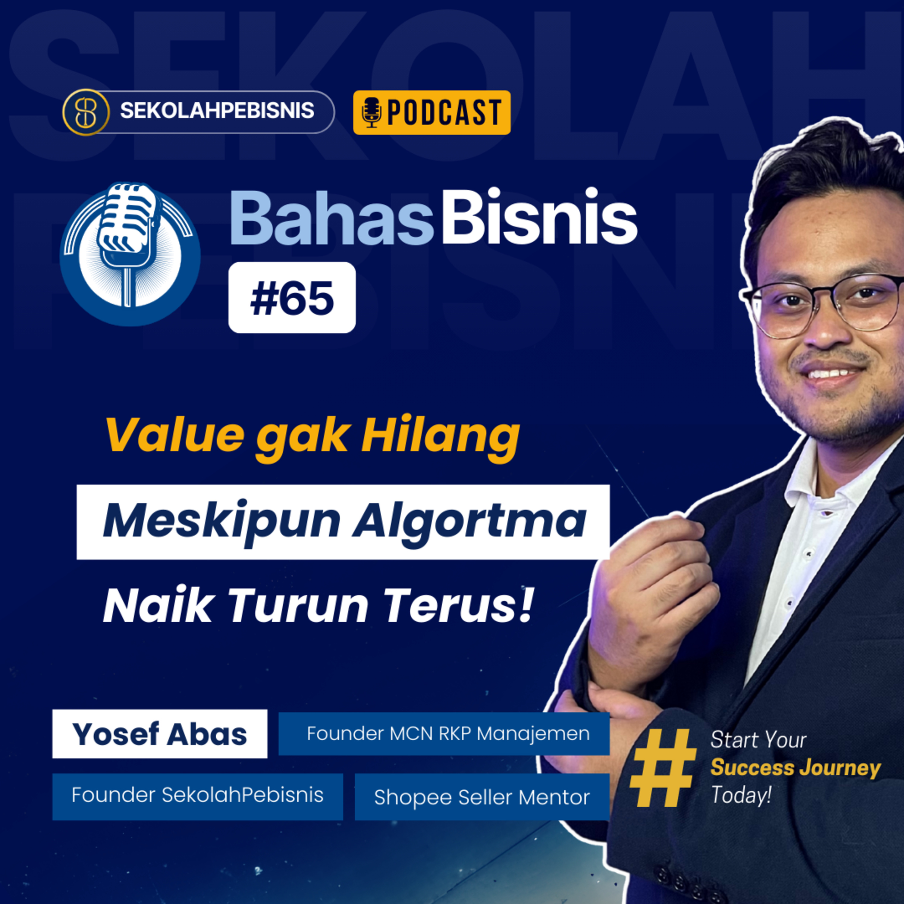 #BahasBisnis [64] Value Kamu Gak Hilang dan tetap, Meskipun Algoritma Gak Sayang dan naik turun