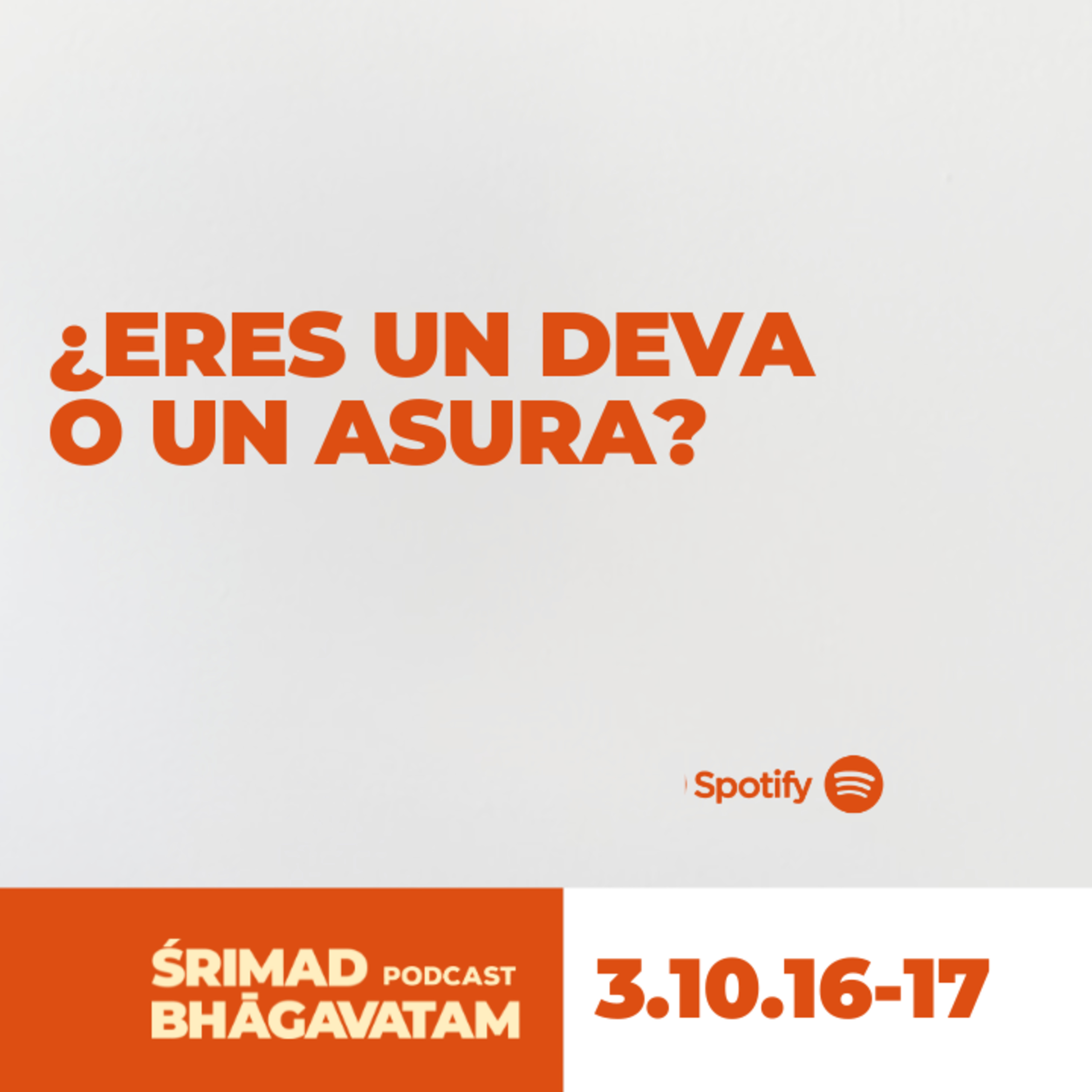 ¿Eres un deva o un asura? - Ś.B. 3.10.16-17 episode artwork