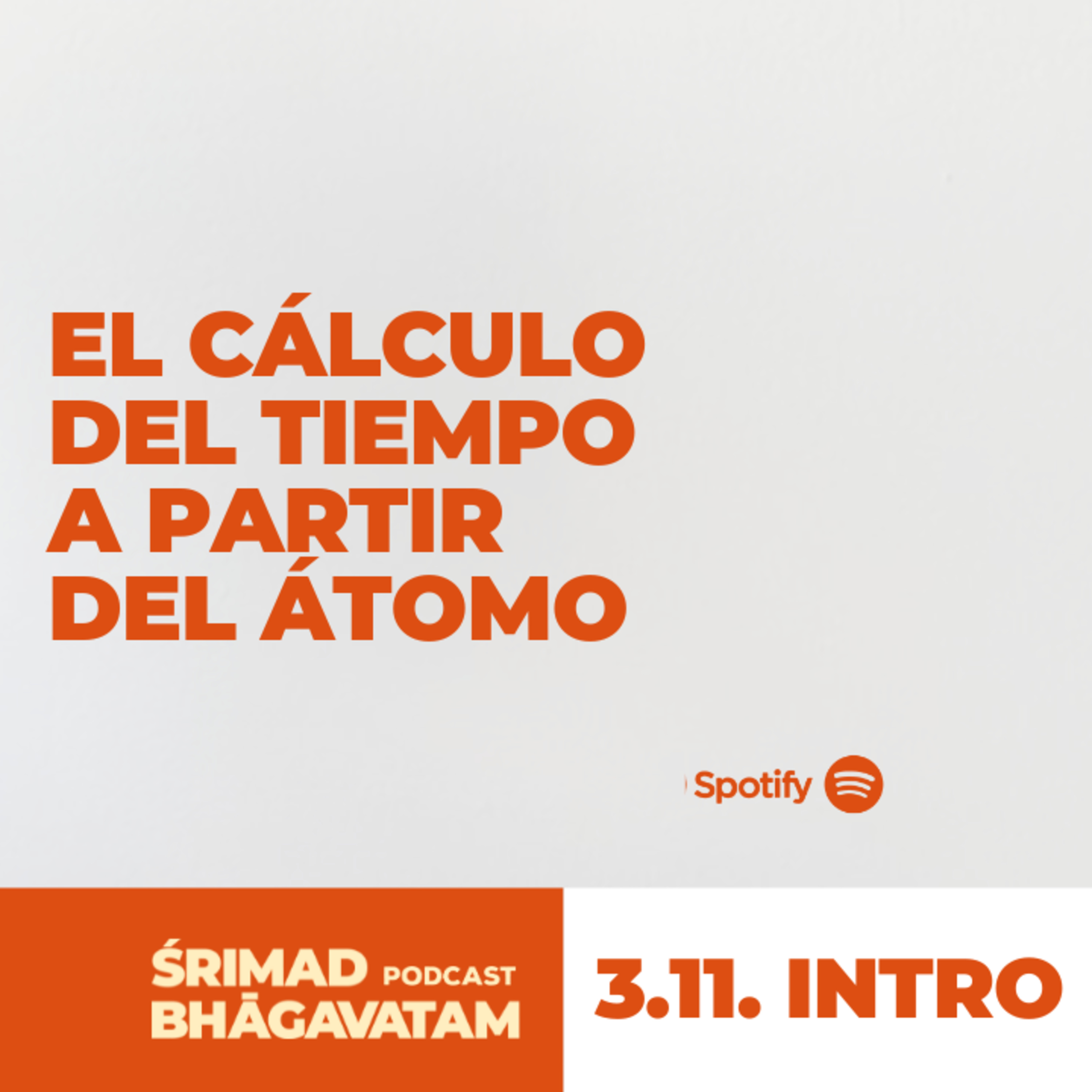 El cálculo del tiempo a partir del átomo - Ś.B. 3.11. Intro episode artwork
