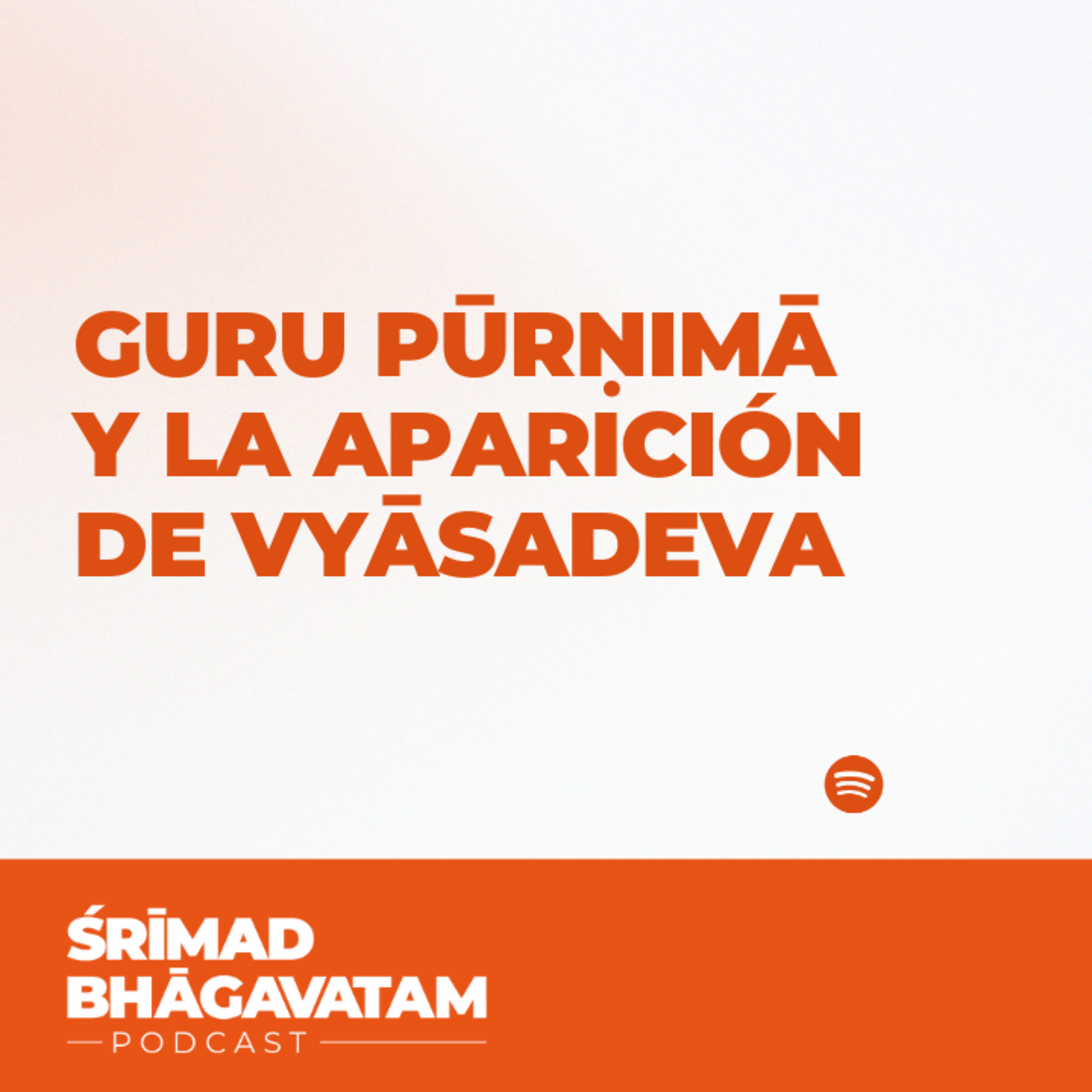 Gurupūrṇimā y la aparición de Vyāsadeva episode artwork