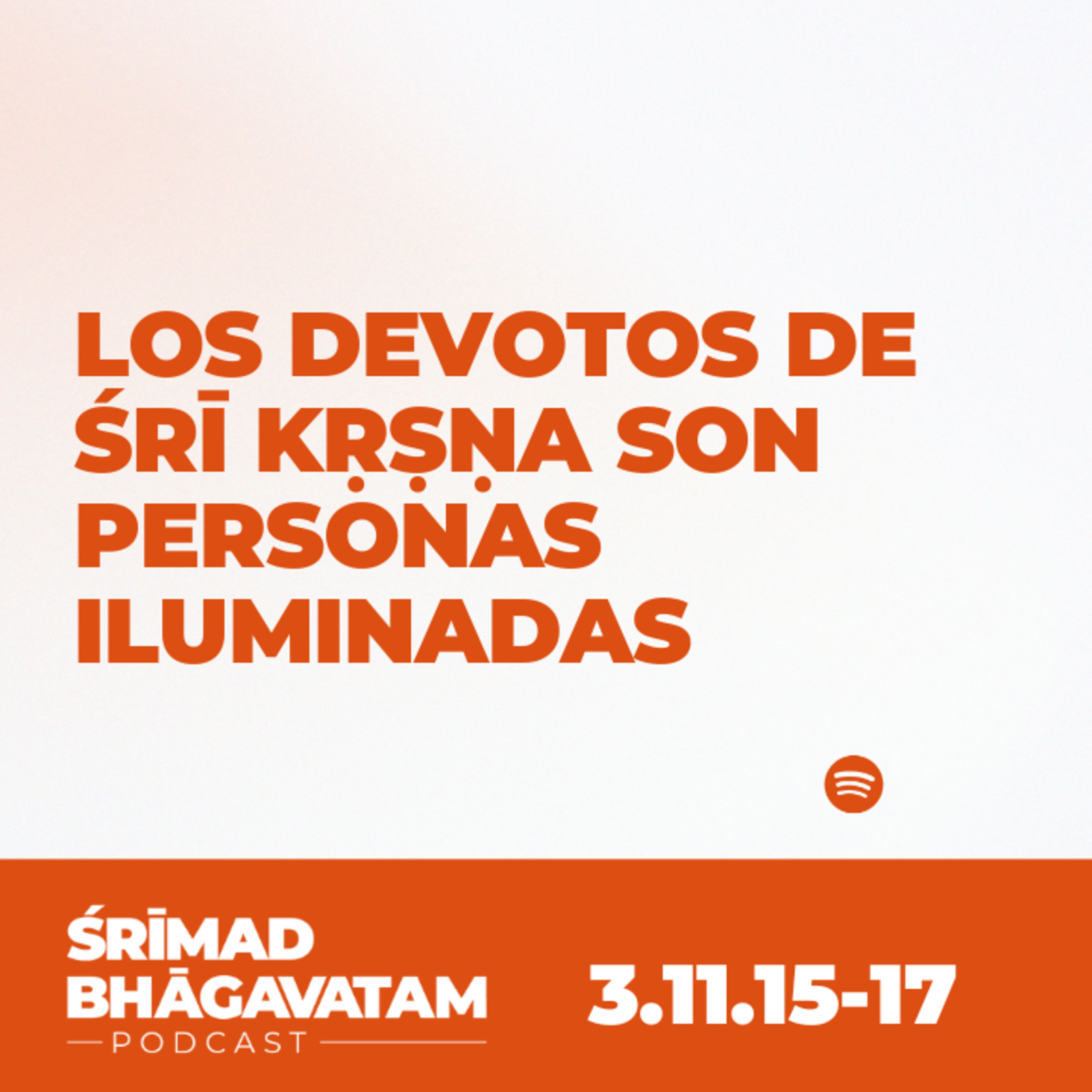 Los devotos de Śrī Kṛṣṇa son personas iluminadas - Ś.B. 3.11.15-17  episode artwork