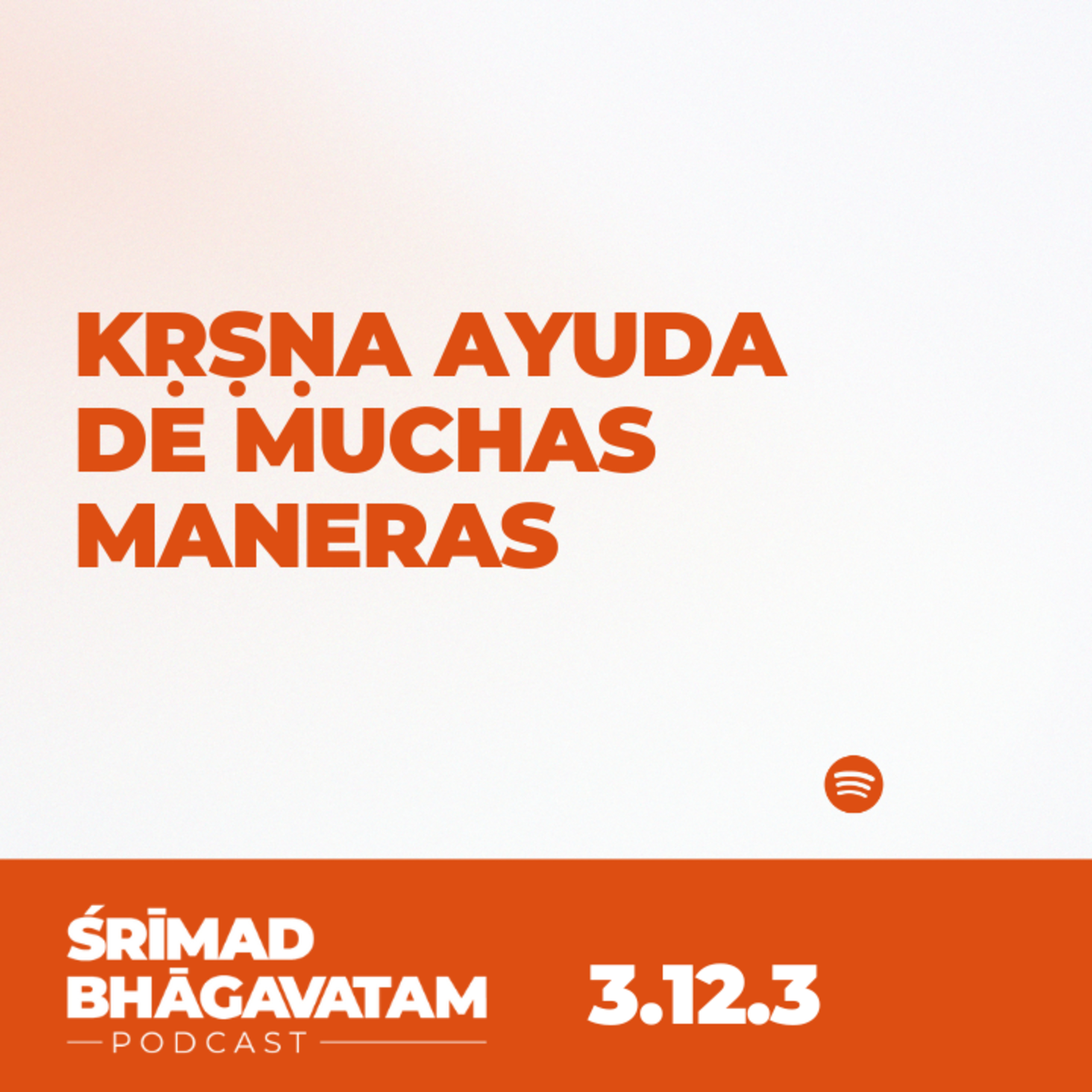 Kṛṣṇa ayuda de muchas maneras - Ś.B. 3.12.3 episode artwork