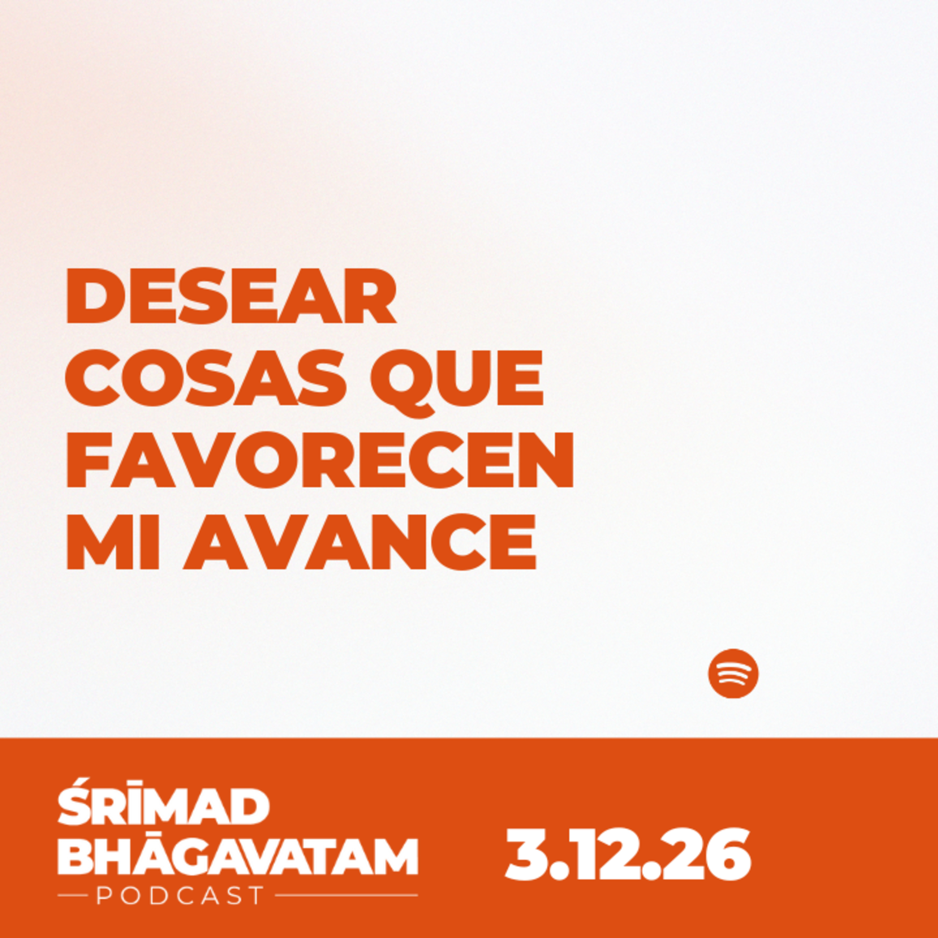 Desear cosas que favorecen mi avance - Ś.B. 3.12.26 episode artwork