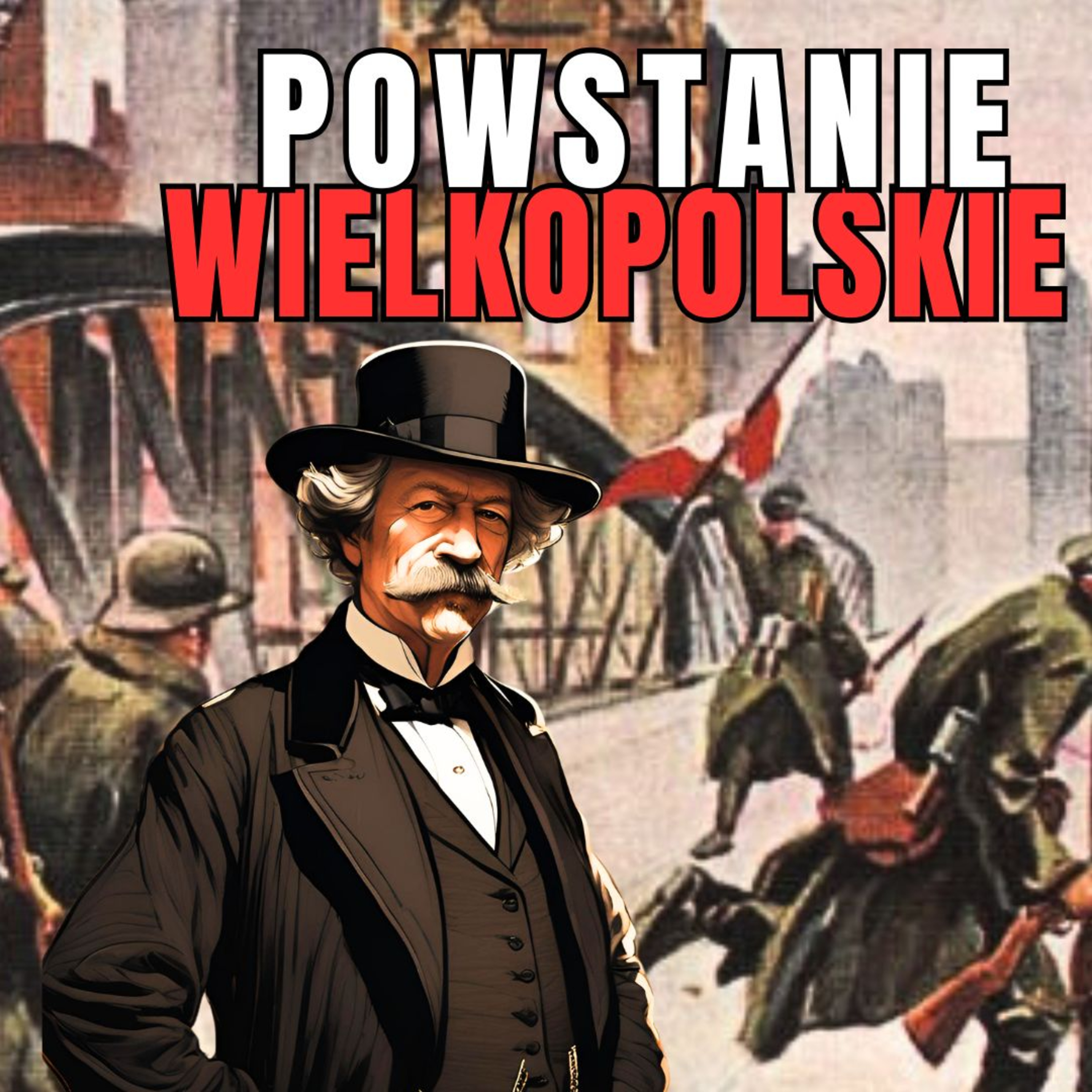 Powstanie WIELKOPOLSKIE #historiadladzieci episode artwork