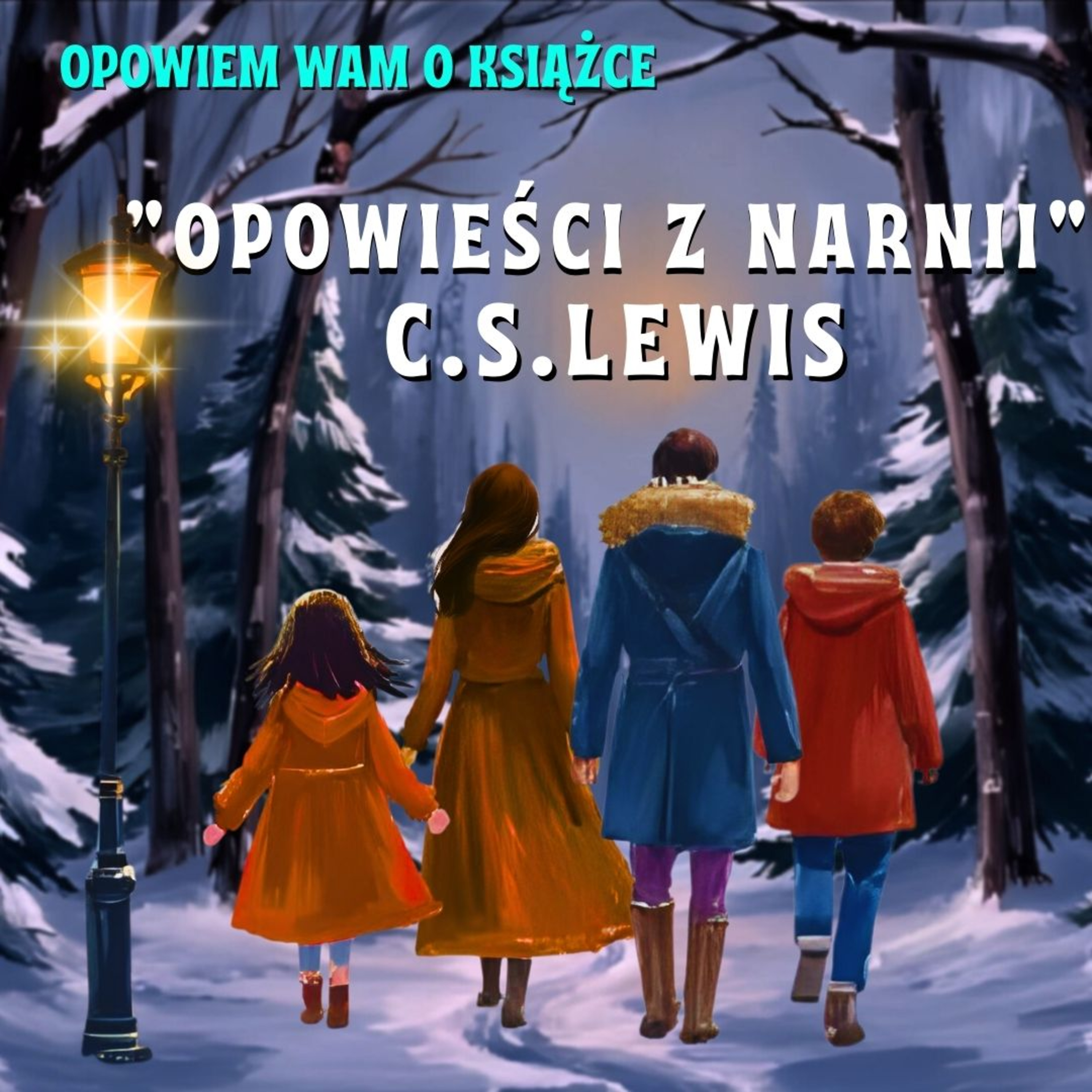 NARNIA - czyli Opowiem Wam książkę Opowieści z Narnii episode artwork