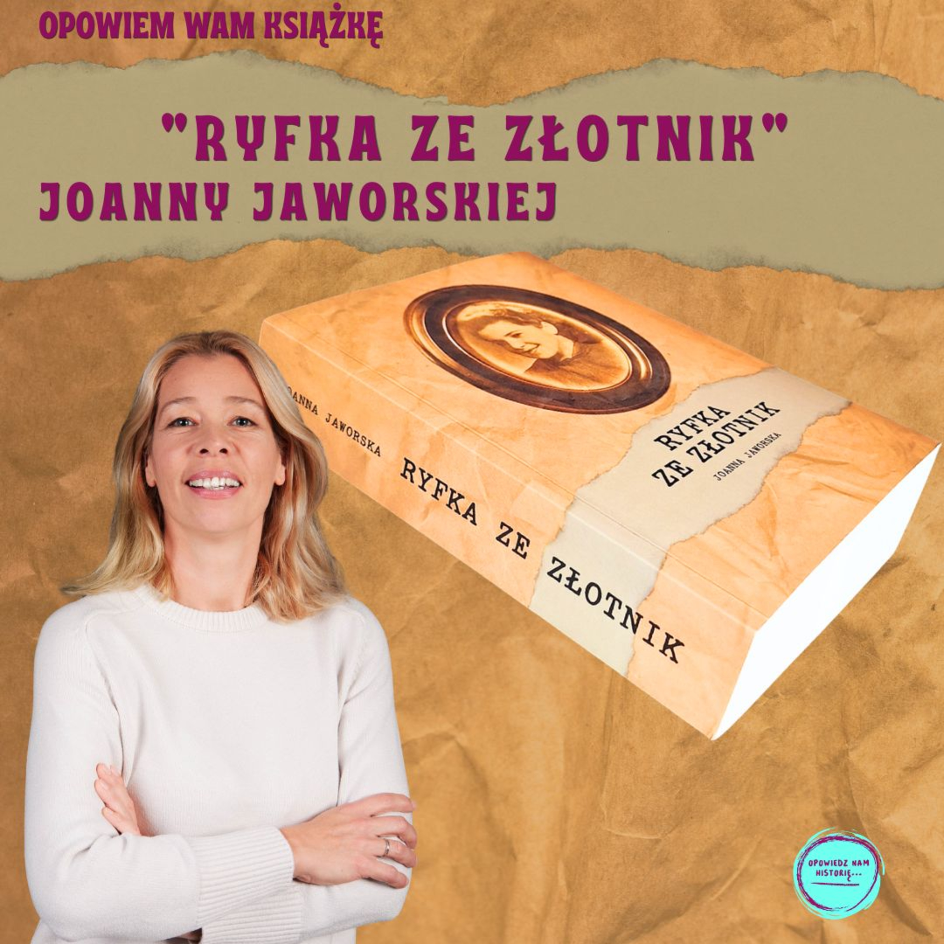 Ryfka ze Złotnik czyli Opowiem Wam MOJĄ ksiażkę episode artwork