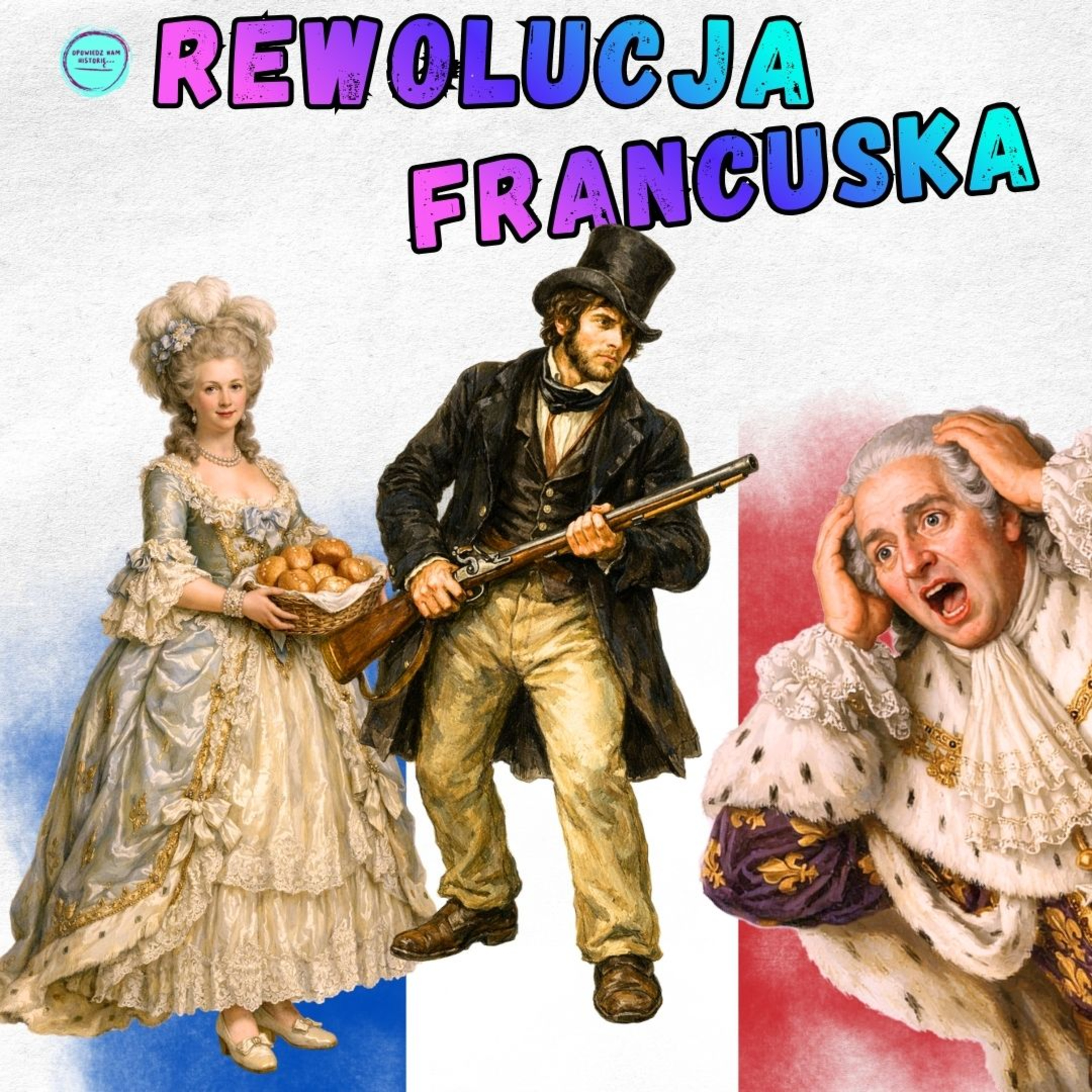 Rewolucja FRANCUSKA episode artwork