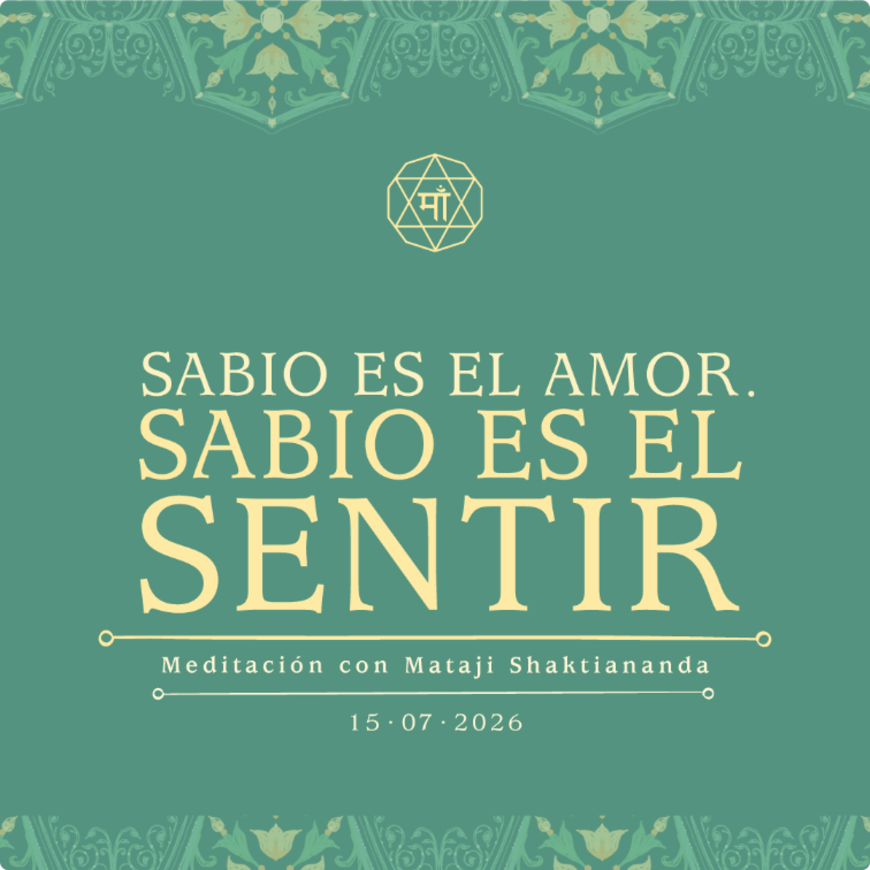 Sabio es el amor. Sabio es le sentir