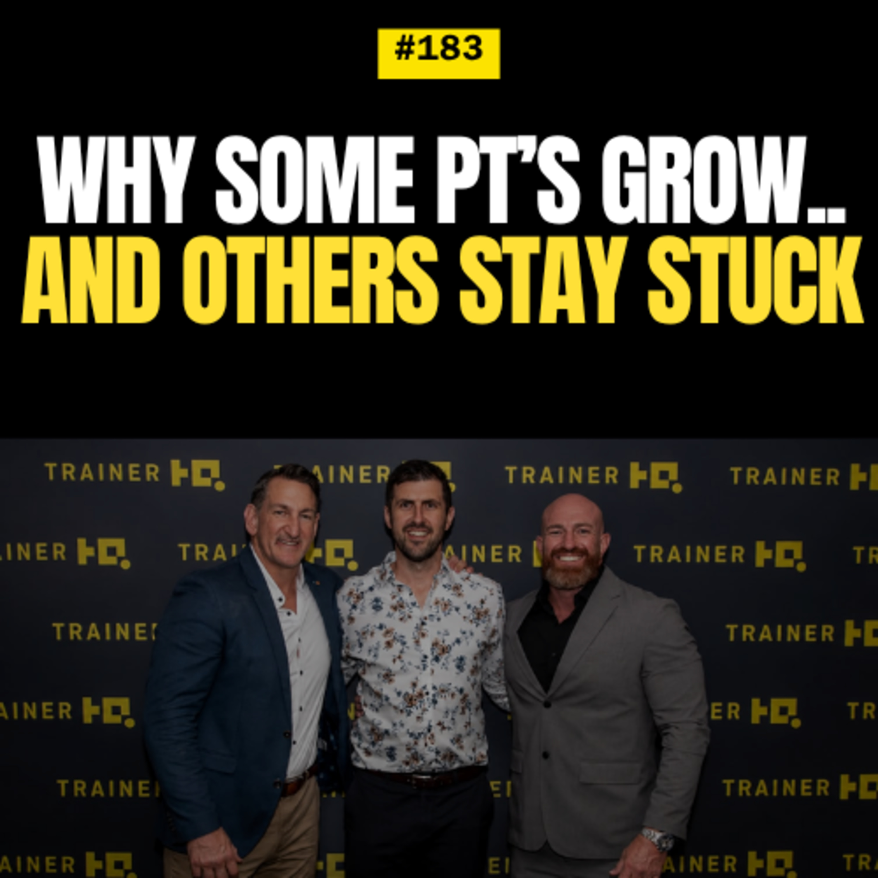 Why Some PT’s Grow..and Others Stay Stuck #183 episode artwork