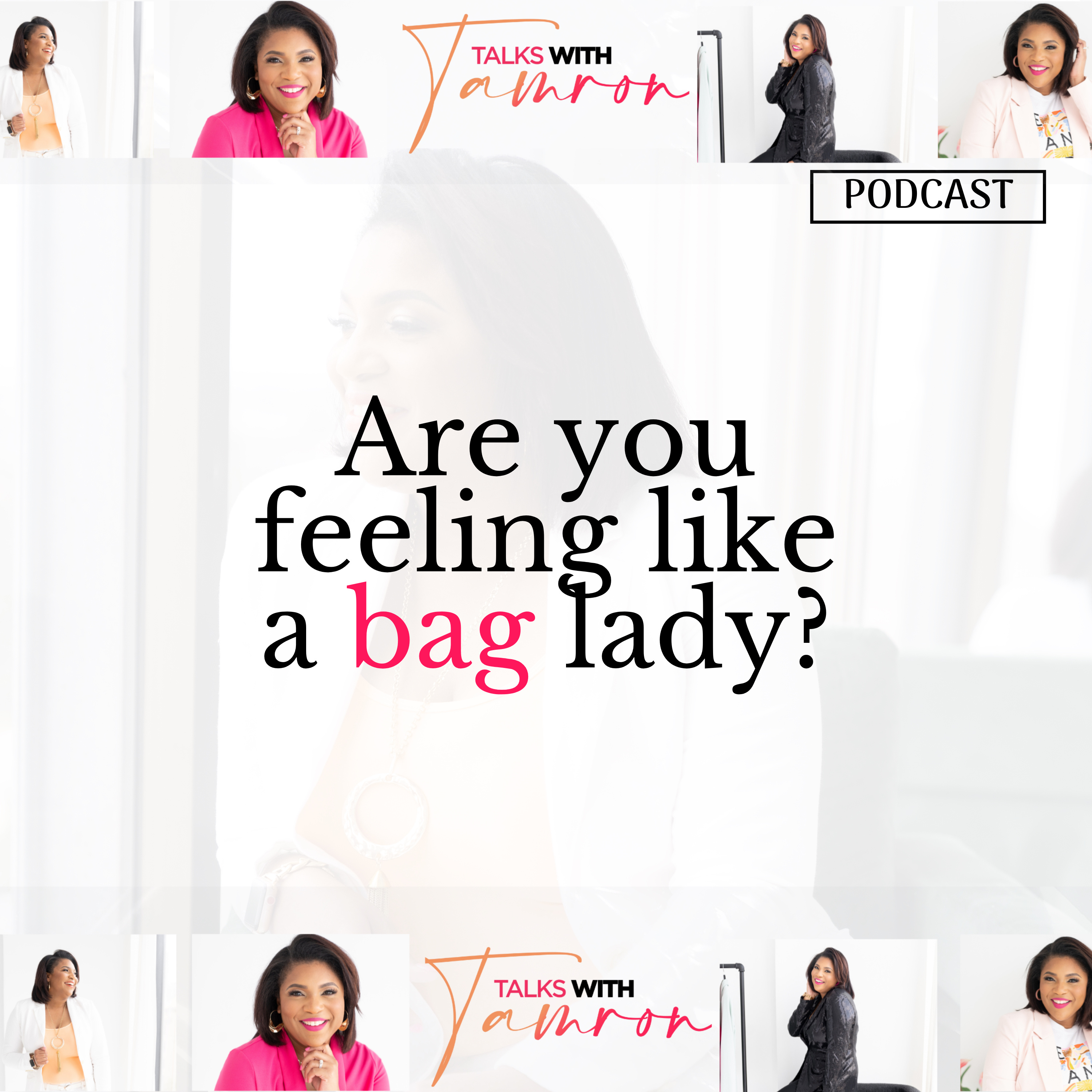 Are you feeling like a bag lady?