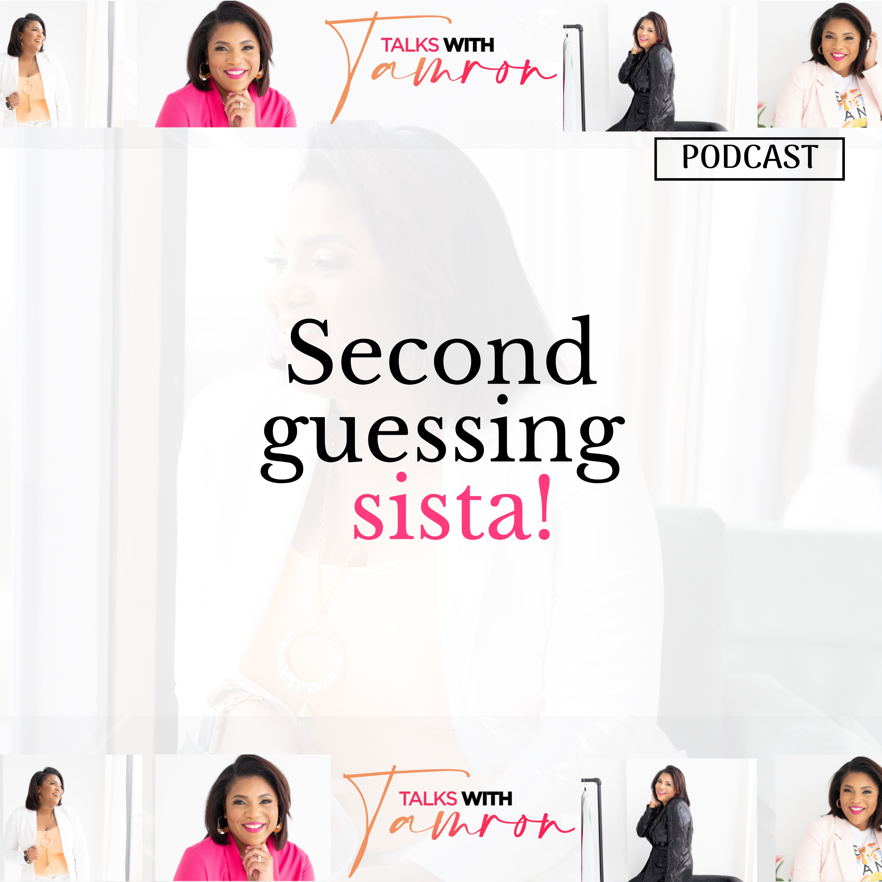 Second Guessing Sista! episode artwork