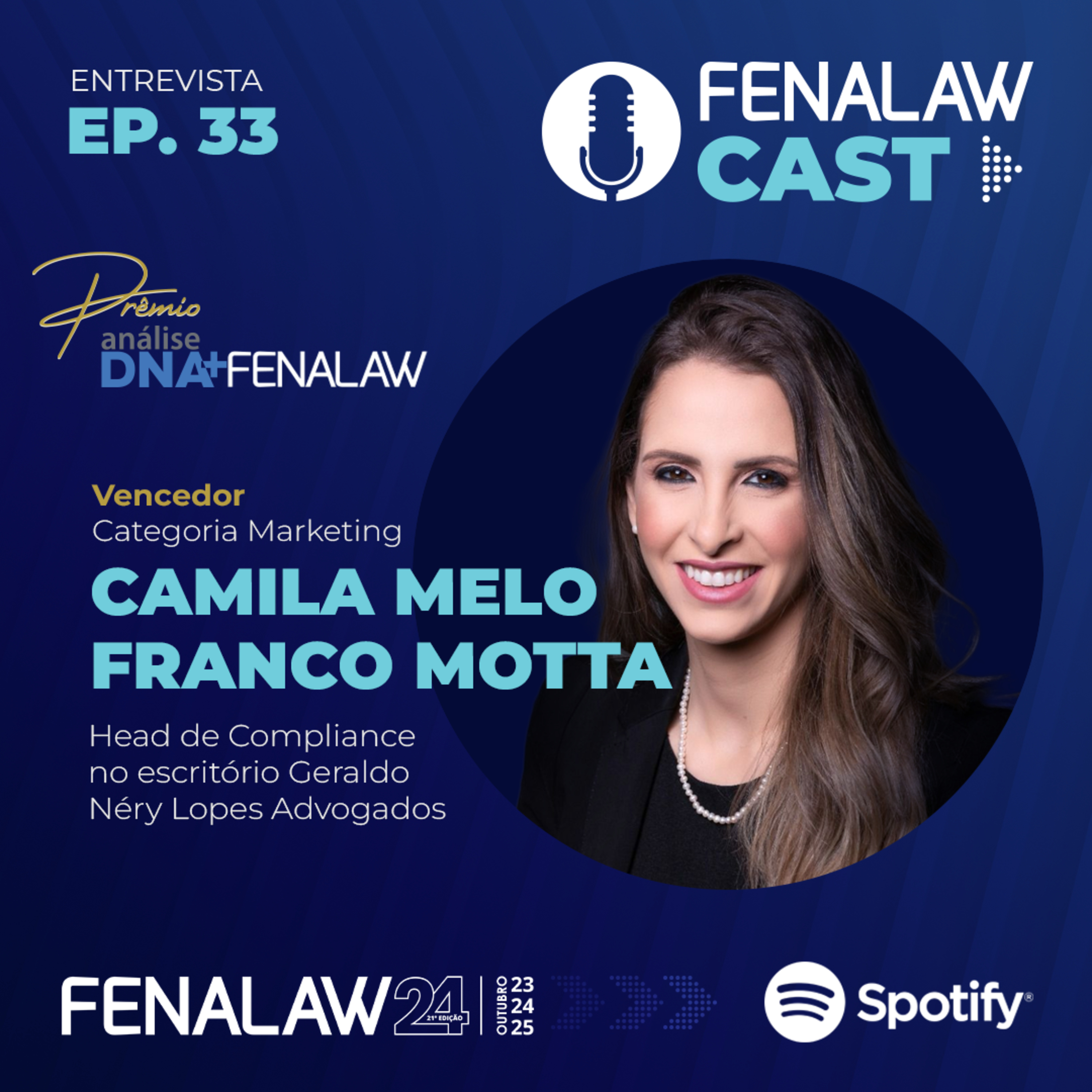 Ep. 33 - Geraldo Néry Lopes Advogados, um dos vencedores da categoria Marketing do Prêmio Análise DNA+ Fenalaw episode artwork
