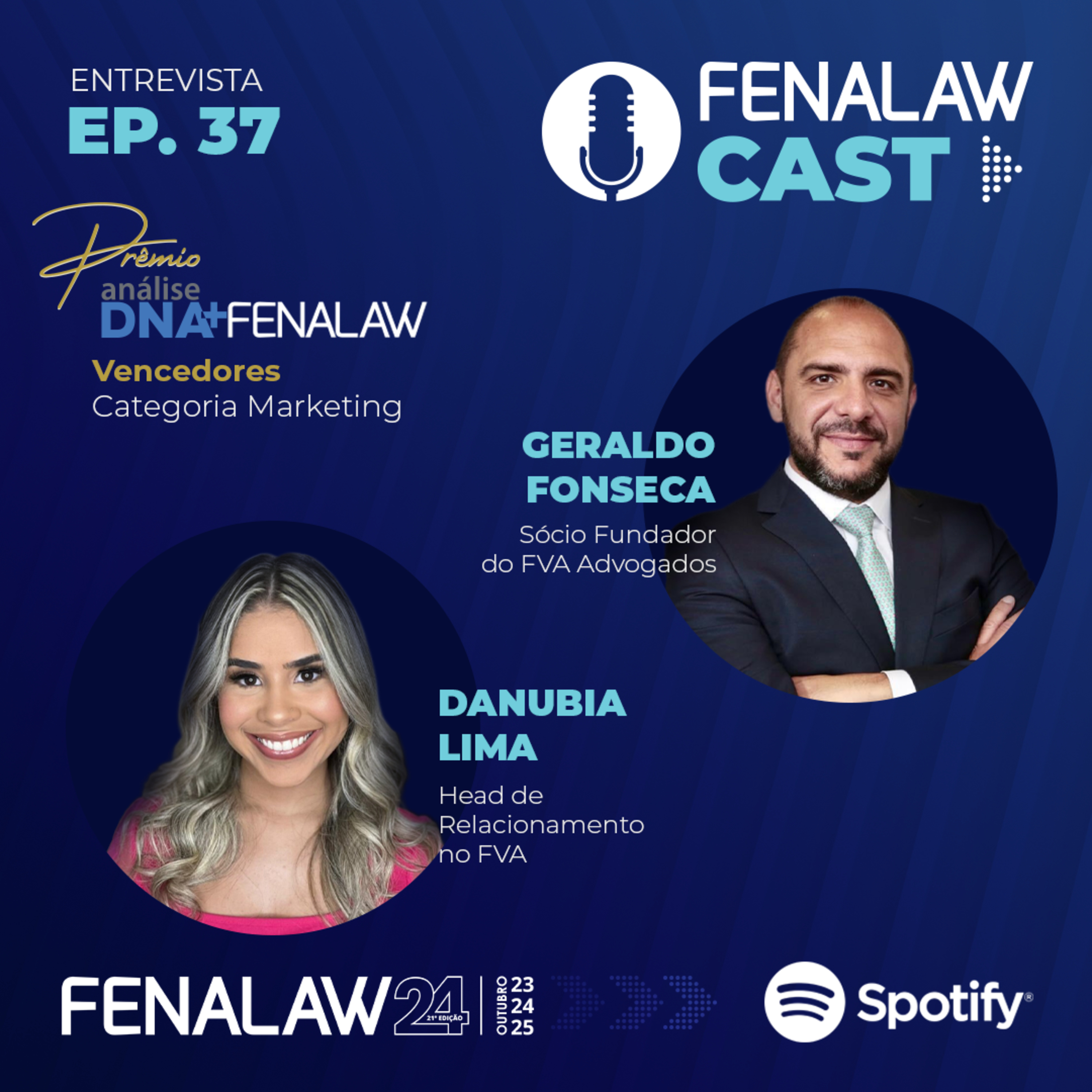 Ep.37 - FVA Advogados, um dos vencedores da categoria Marketing do Prêmio Análise DNA+ Fenalaw episode artwork