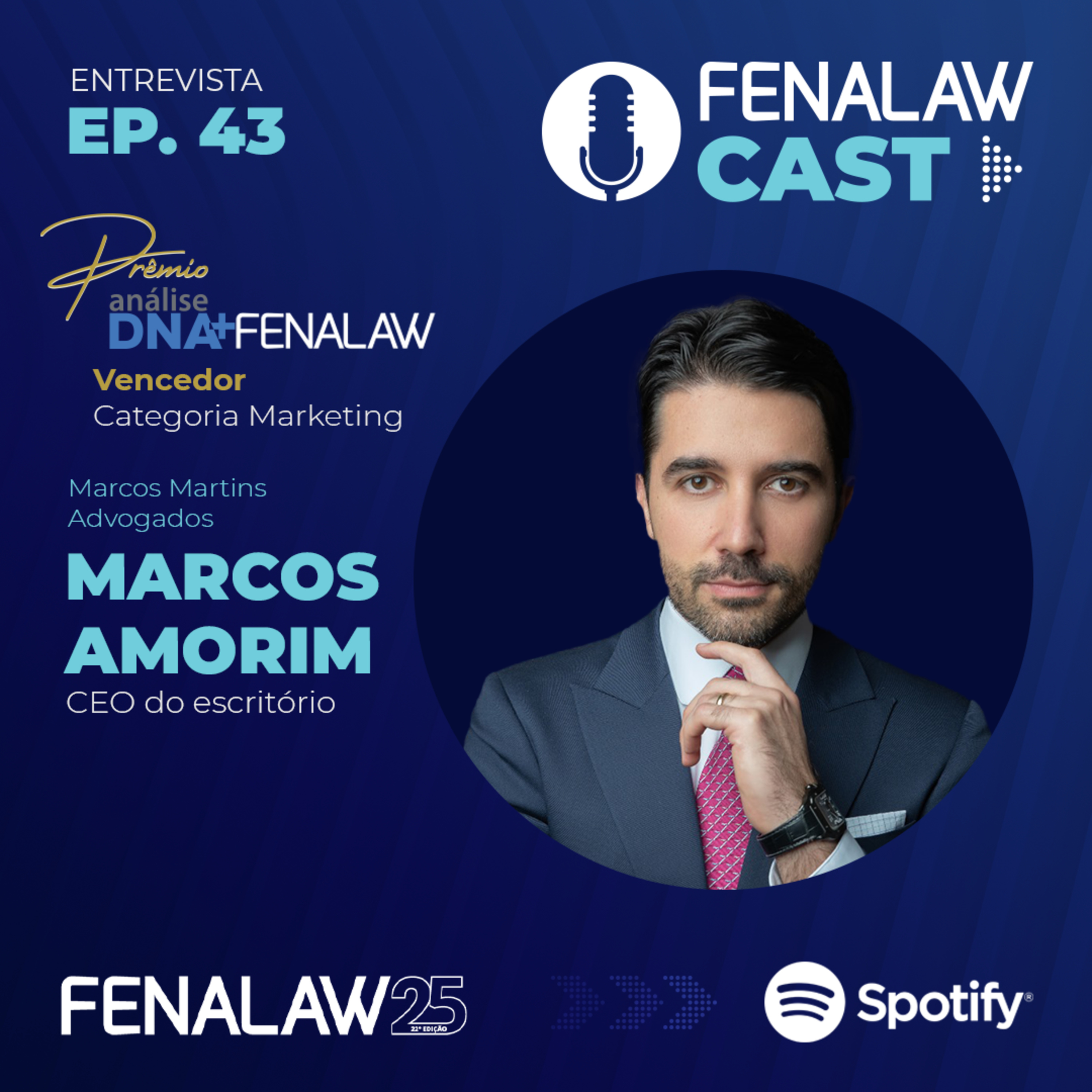 Marcos Martins Advogados - Vencedor da categoria Marketing do 3º Prêmio Análise DNA+ Fenalaw episode artwork