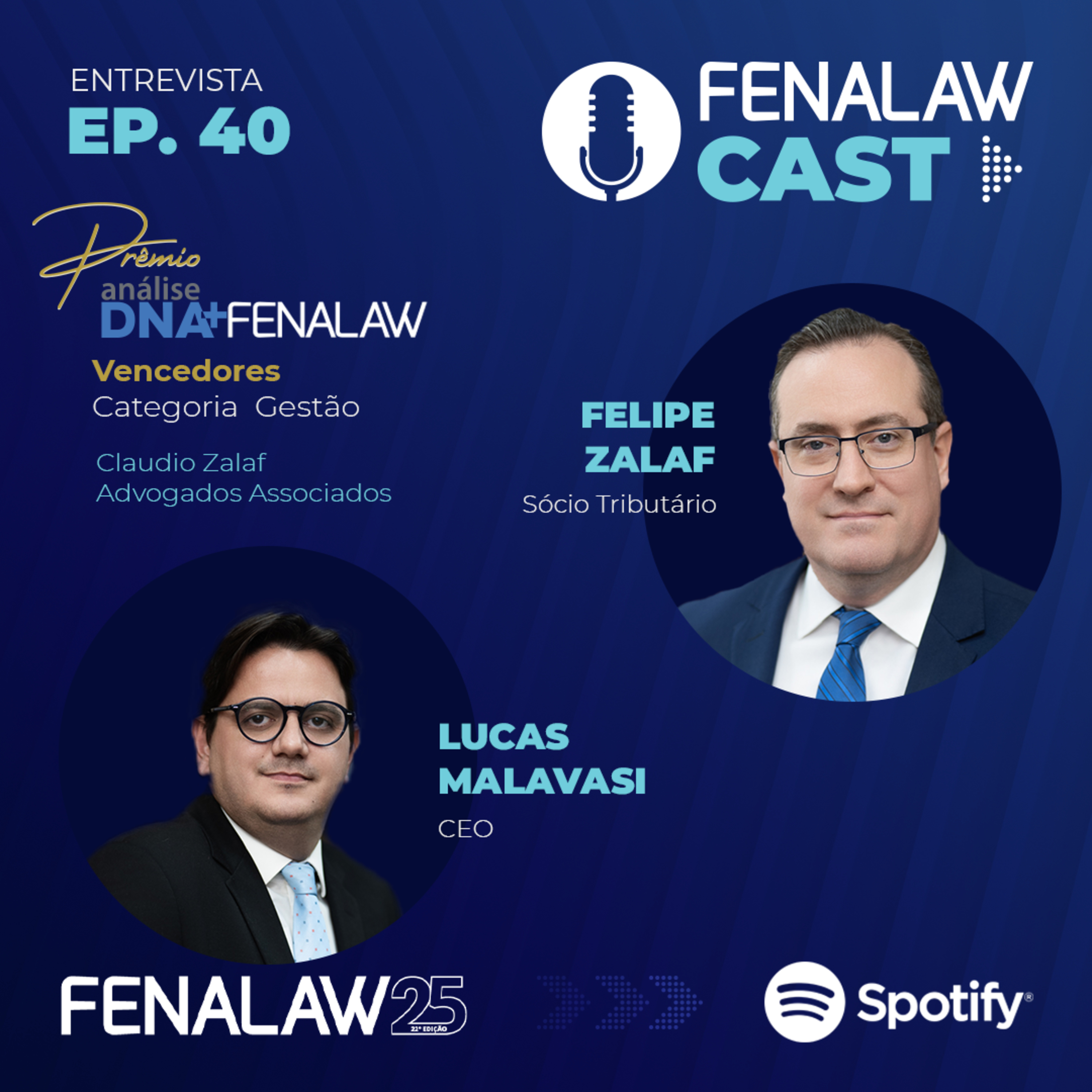 Claudio Zalaf Advogados - Vencedor da categoria Gestão do 3º Prêmio Análise DNA+ Fenalaw episode artwork