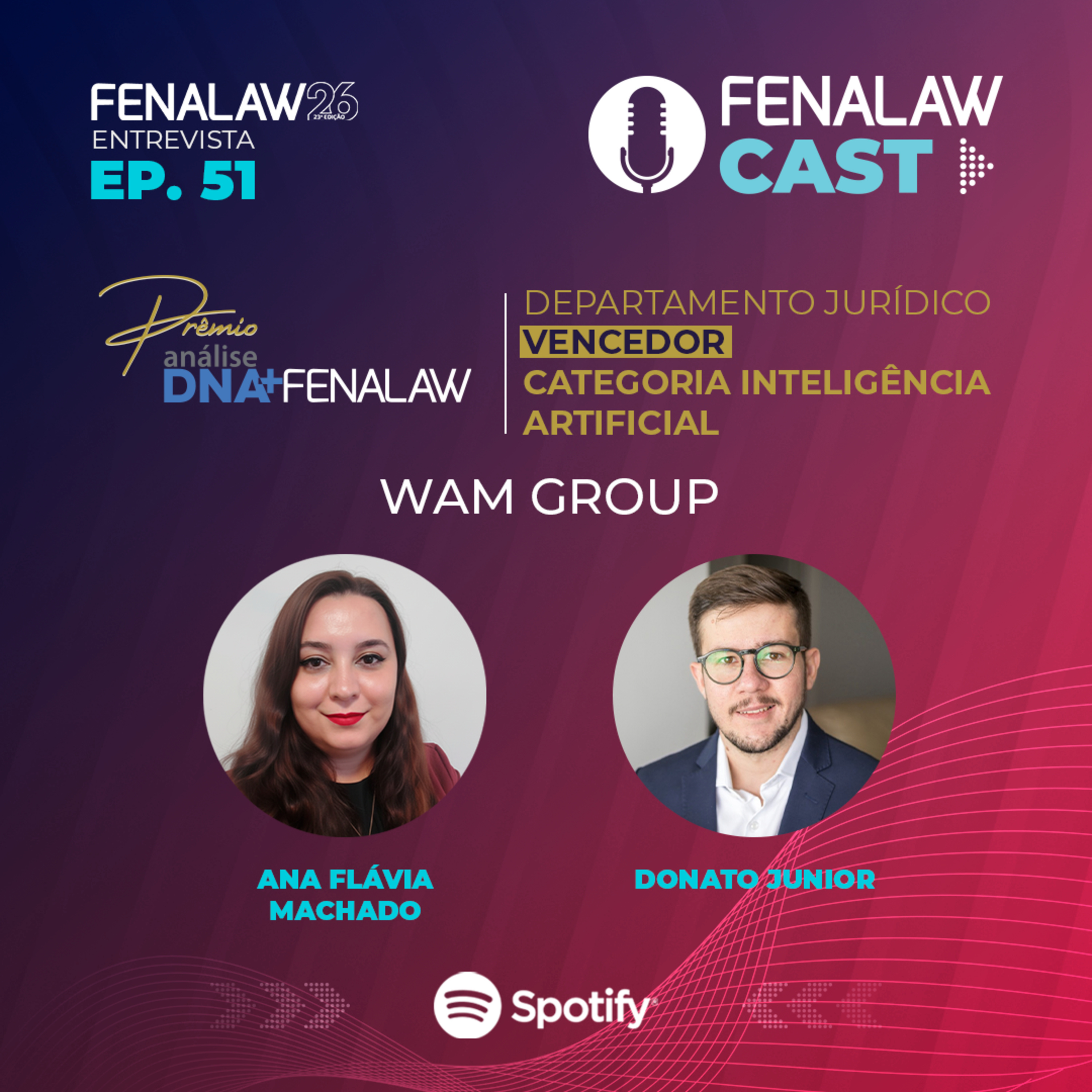 WAM - Dep. Jurídico vencedor na categoria IA do do 4º Prêmio Análise DNA+ Fenalaw episode artwork