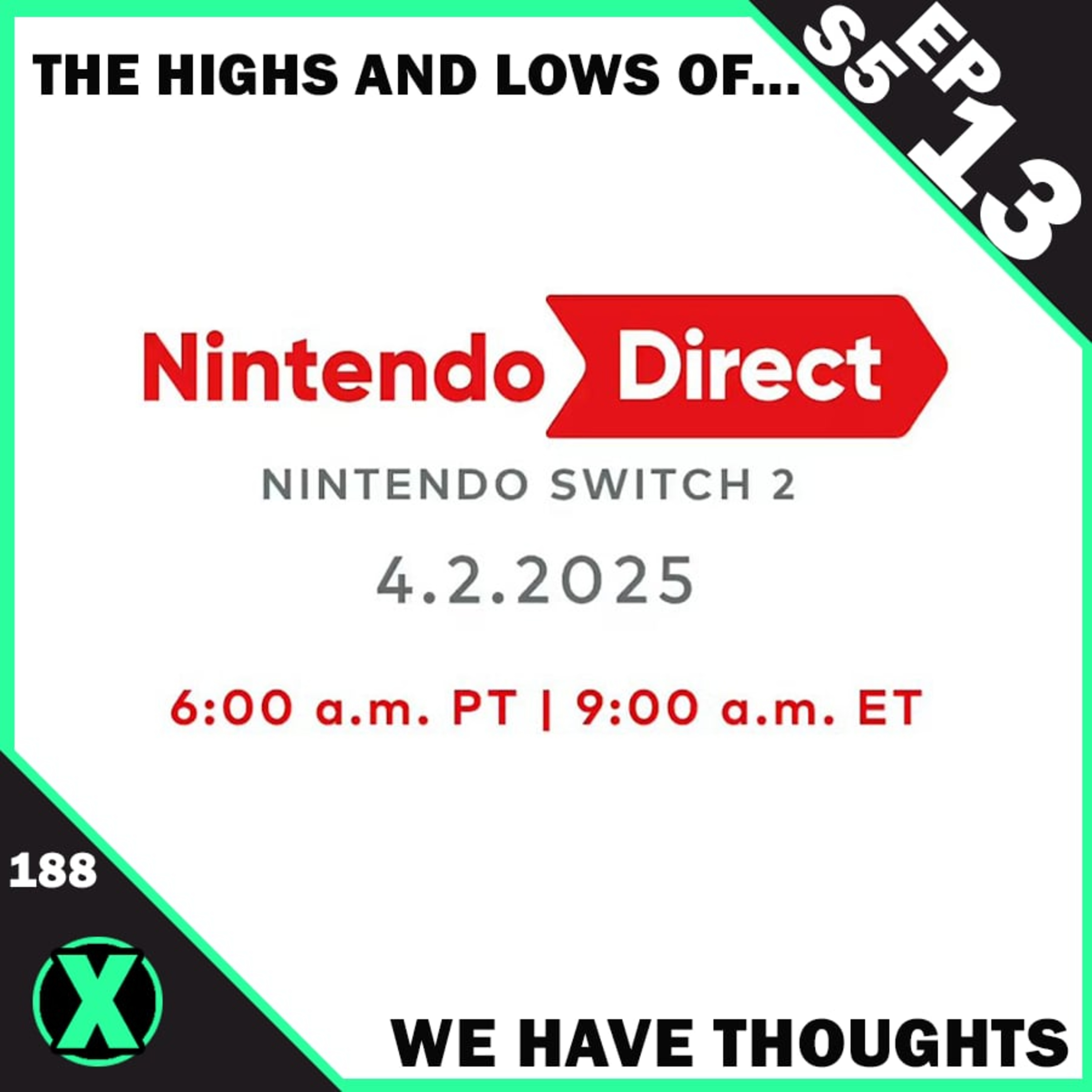 The X Button Season 5, Episode 13 - "The Highs and Lows of the Nintendo Switch 2"