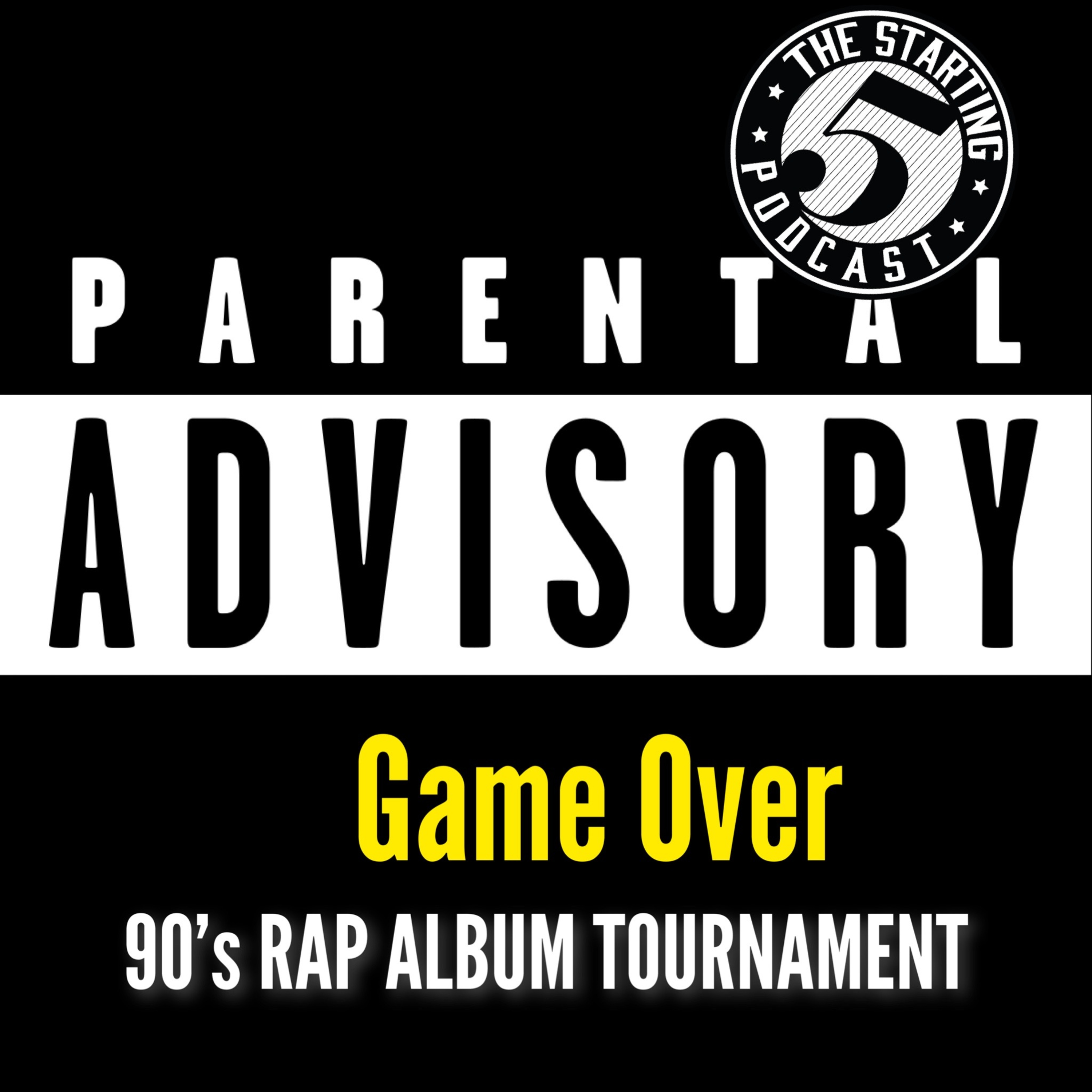 90s RAP ALBUM TOURNAMENT: GAME OVER! episode artwork