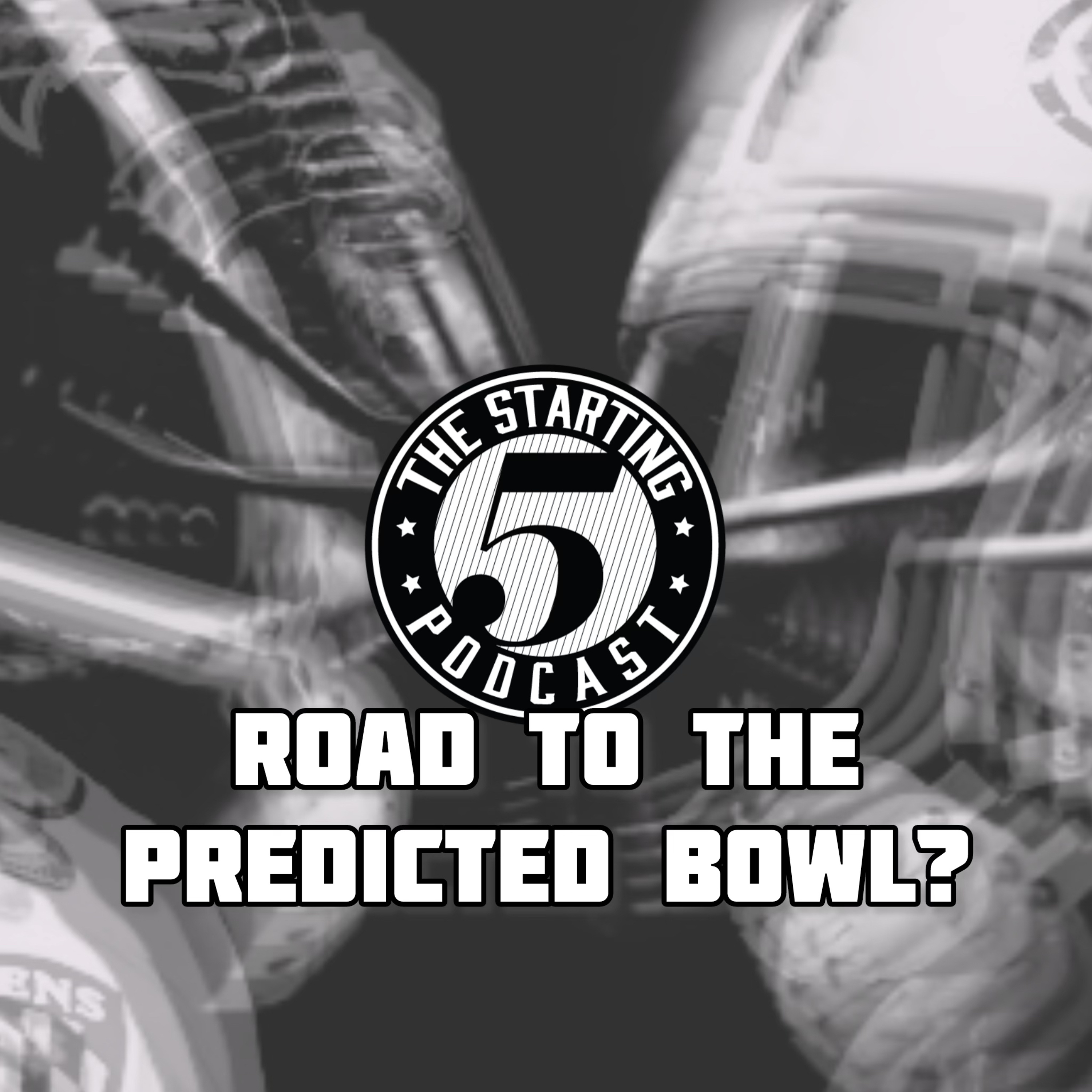 ROAD TO THE PREDICTED BOWL? episode artwork
