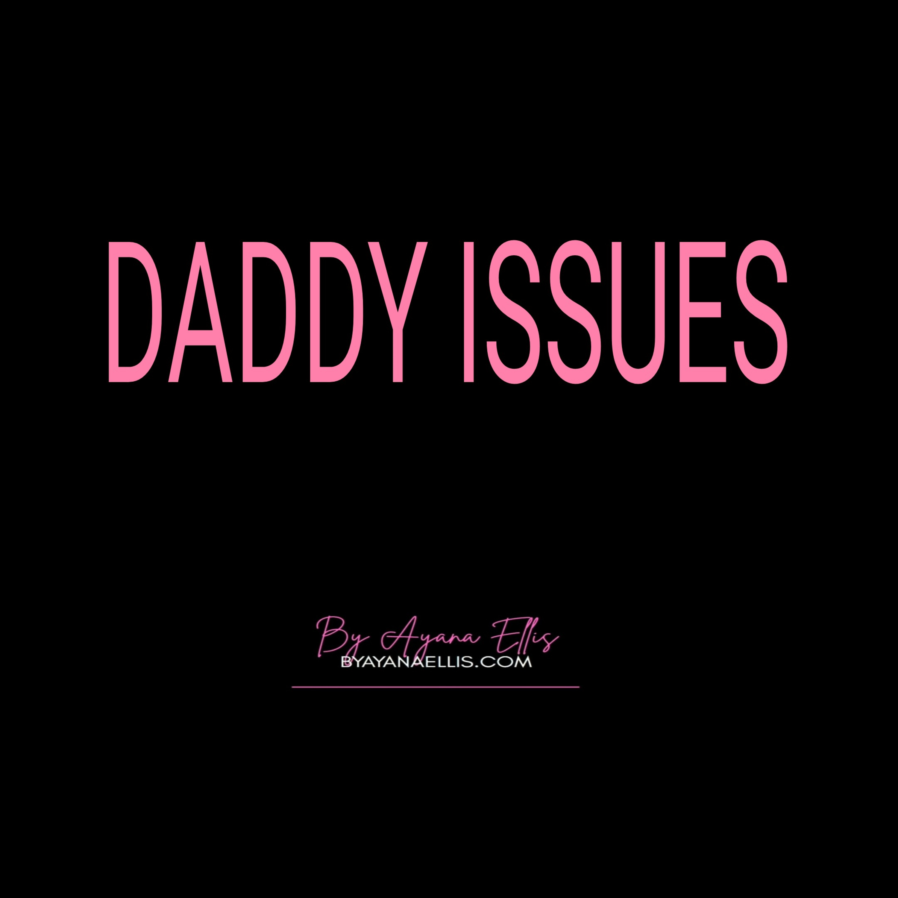 Daddy Issues