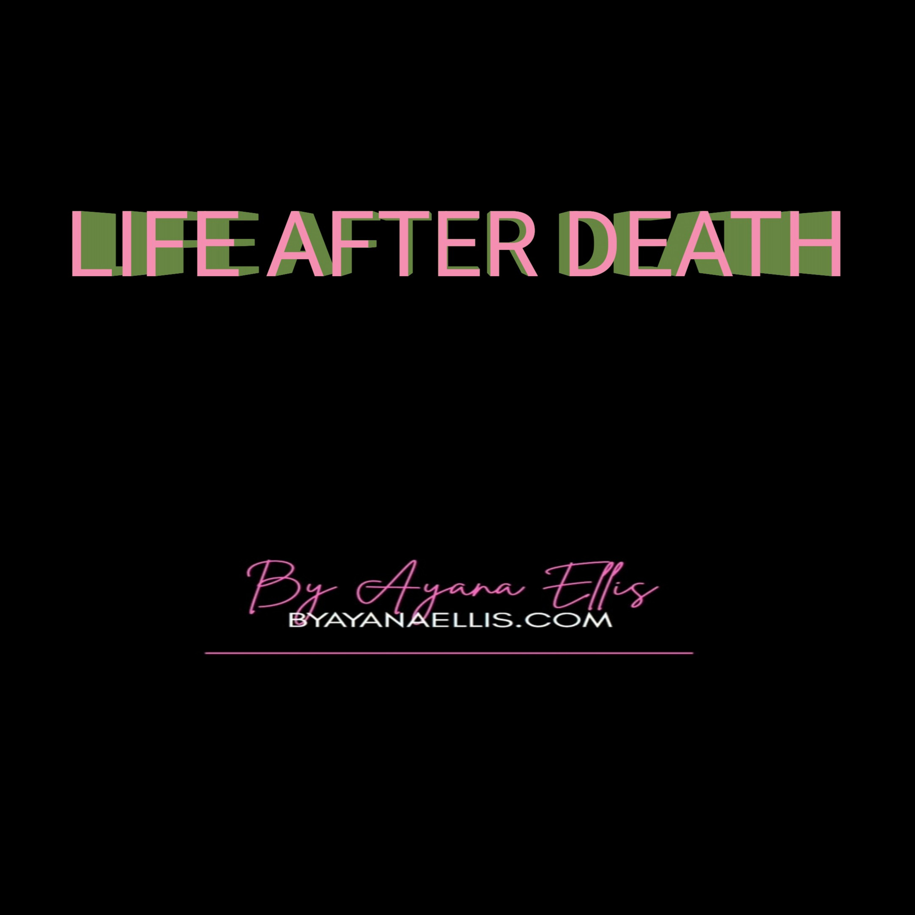 Life After Death