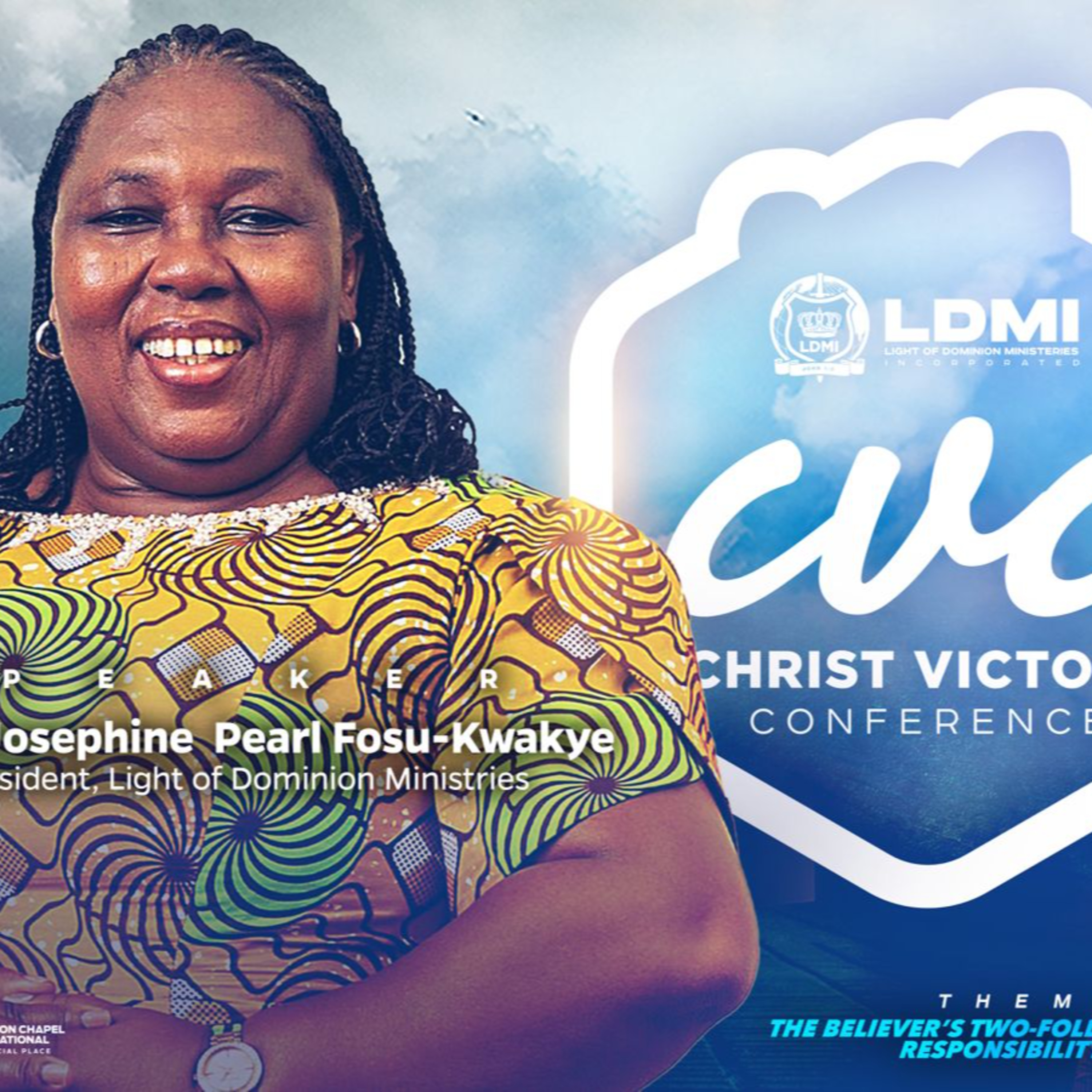 THE BELIEVER'S TWO FOLD RESPONSIBILITY FIELD WORK SOUL WINNING (CVC DAY 3 ) - REV MRS. JOSEPHINE PEARL FOSU-KWAKYE episode artwork