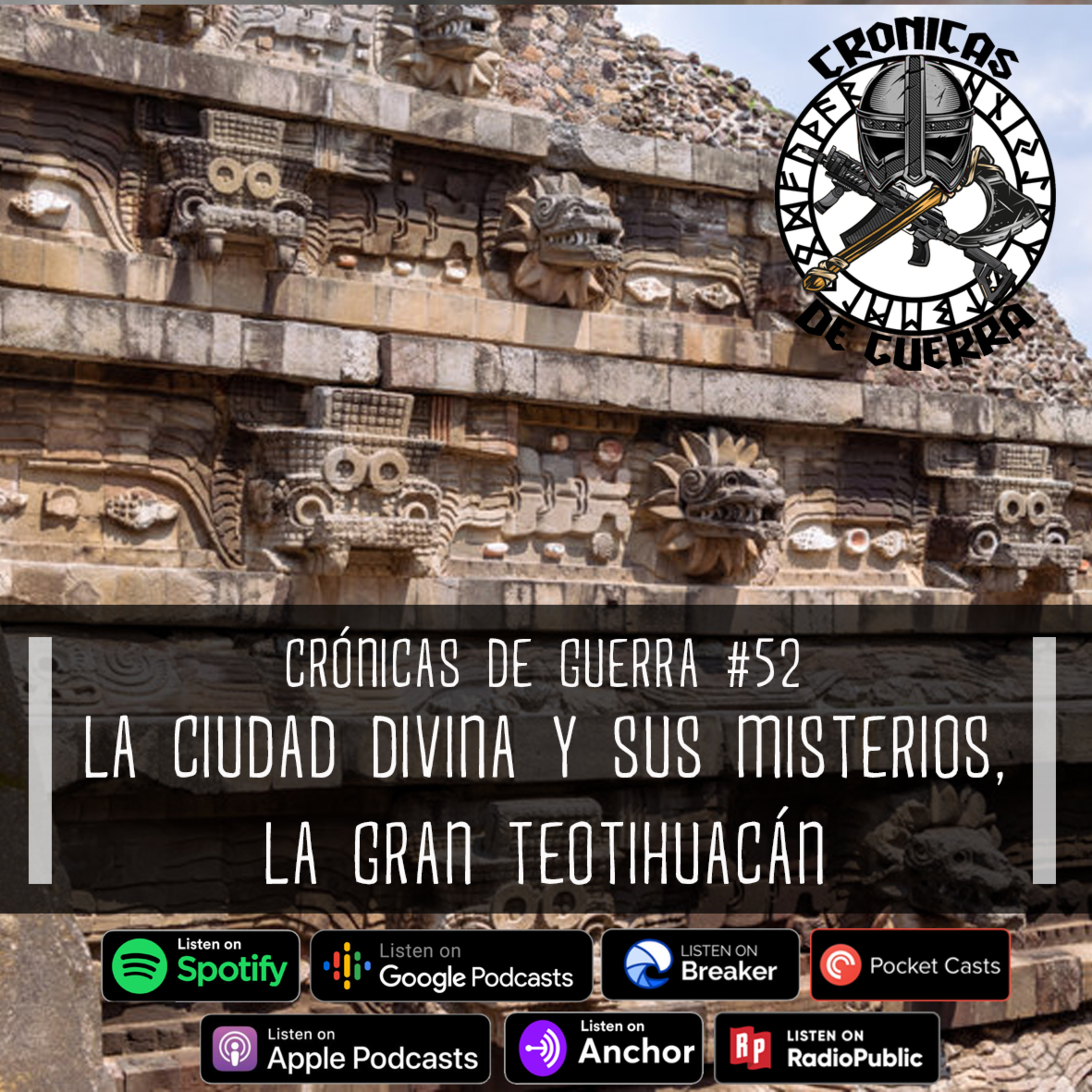 Crónicas de Guerra, EP. 52, La Ciudad Divina y sus Misterios, La Gran Tenochtitlán