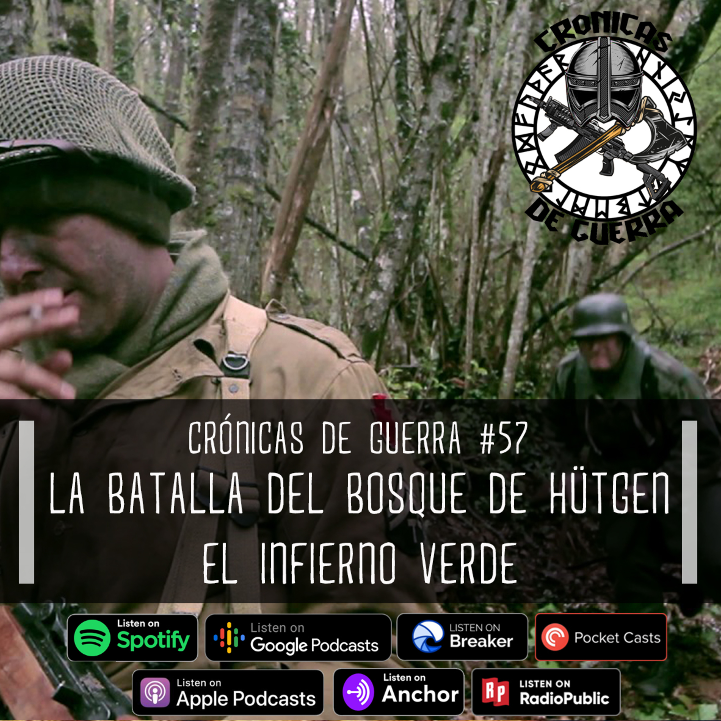 Crónicas de Guerra, EP. 57, La Batalla del Bosque de Hürtgen, el Infierno Verde episode artwork