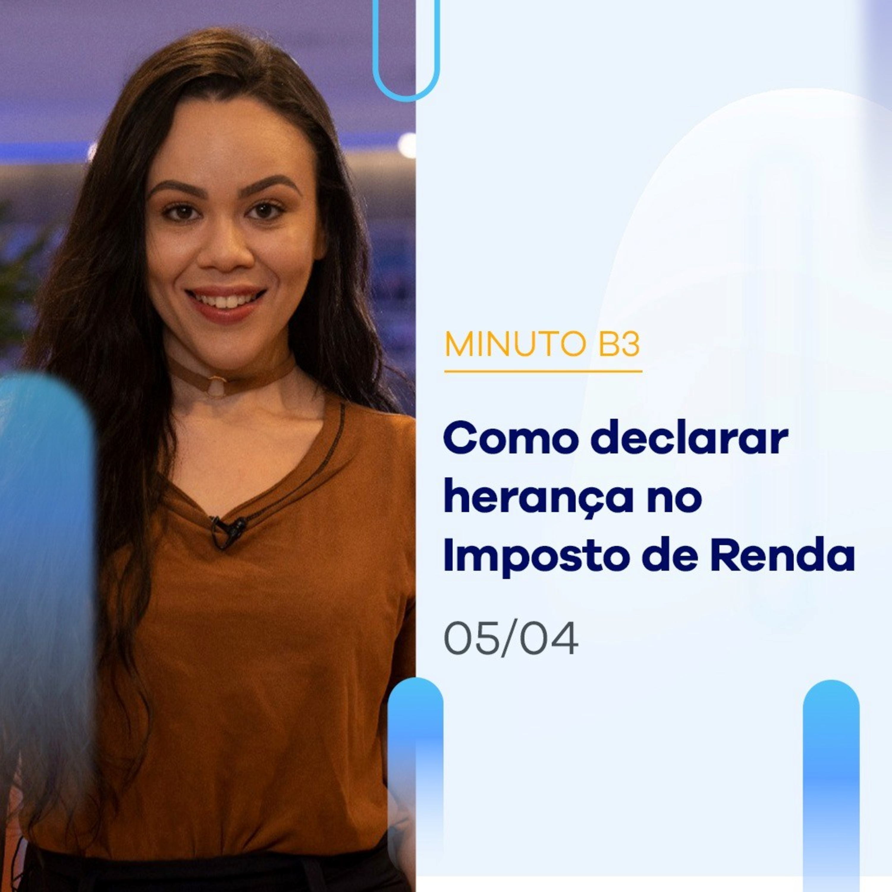 Como declarar herança no Imposto de Renda – Minuto B3 – 05/04/2023 episode artwork