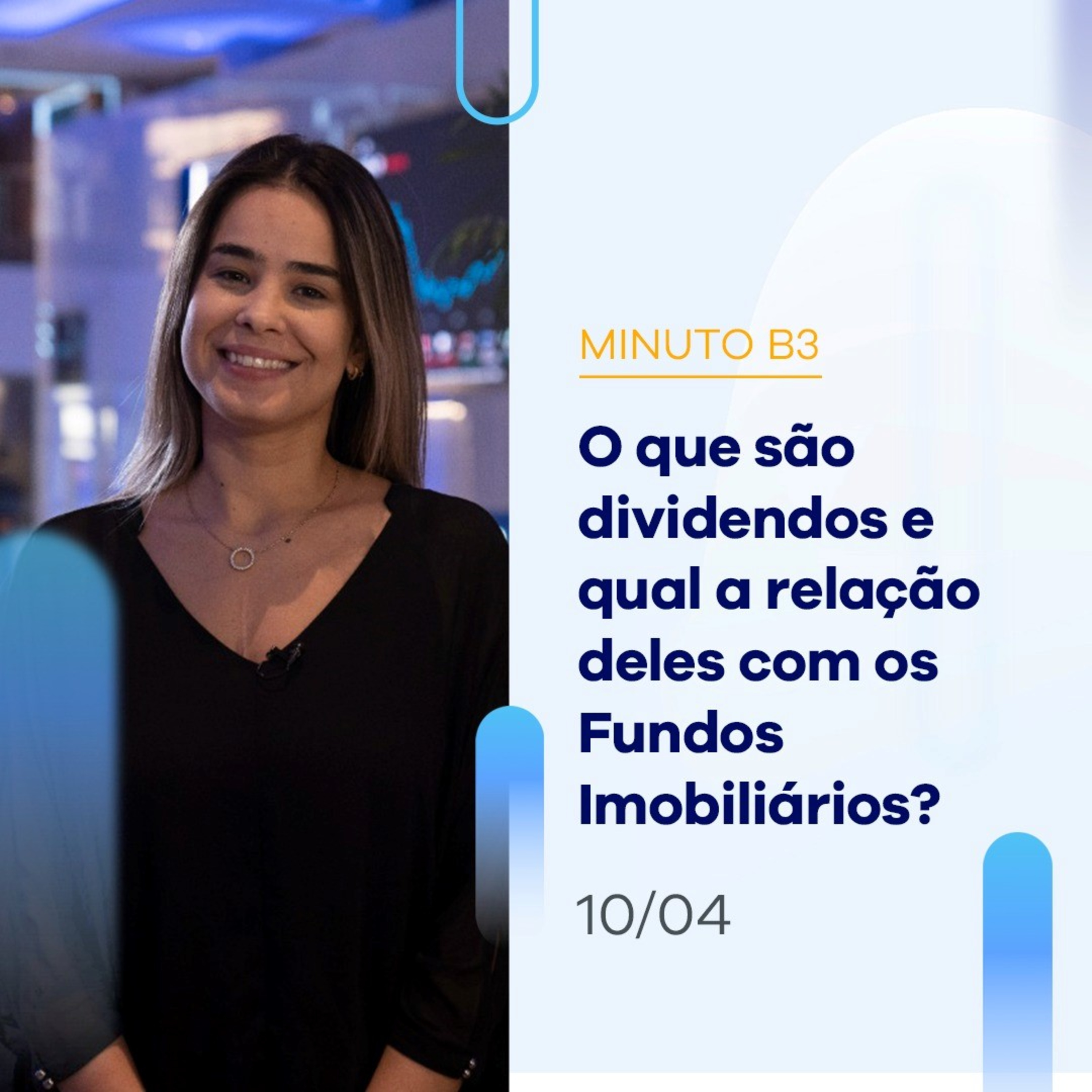 O que são dividendos e qual a relação deles com os Fundos Imobiliários? – Minuto B3 – 10/04/2023 episode artwork