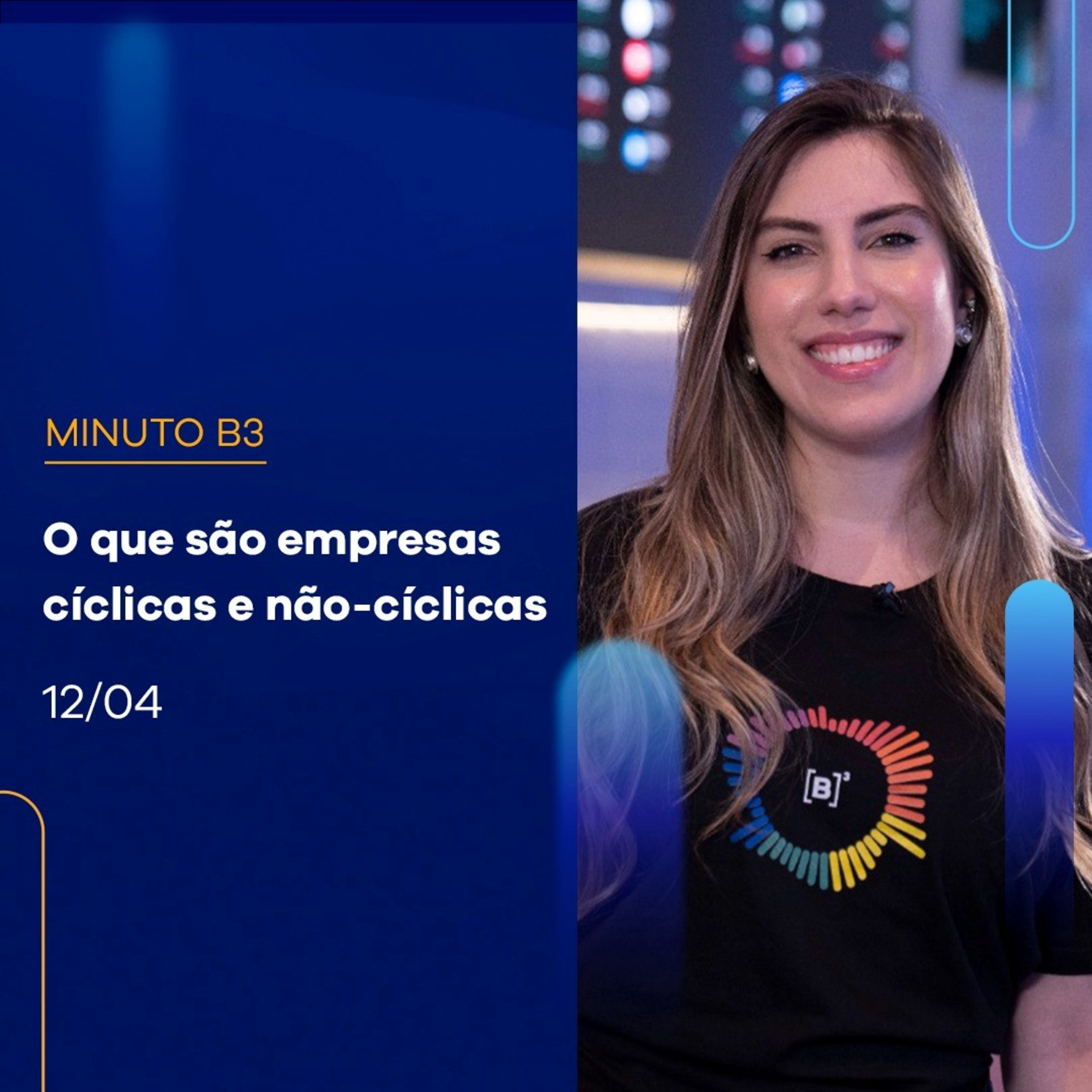 O que são empresas cíclicas e não-cíclicas | MINUTO B3 12-04-23 episode artwork