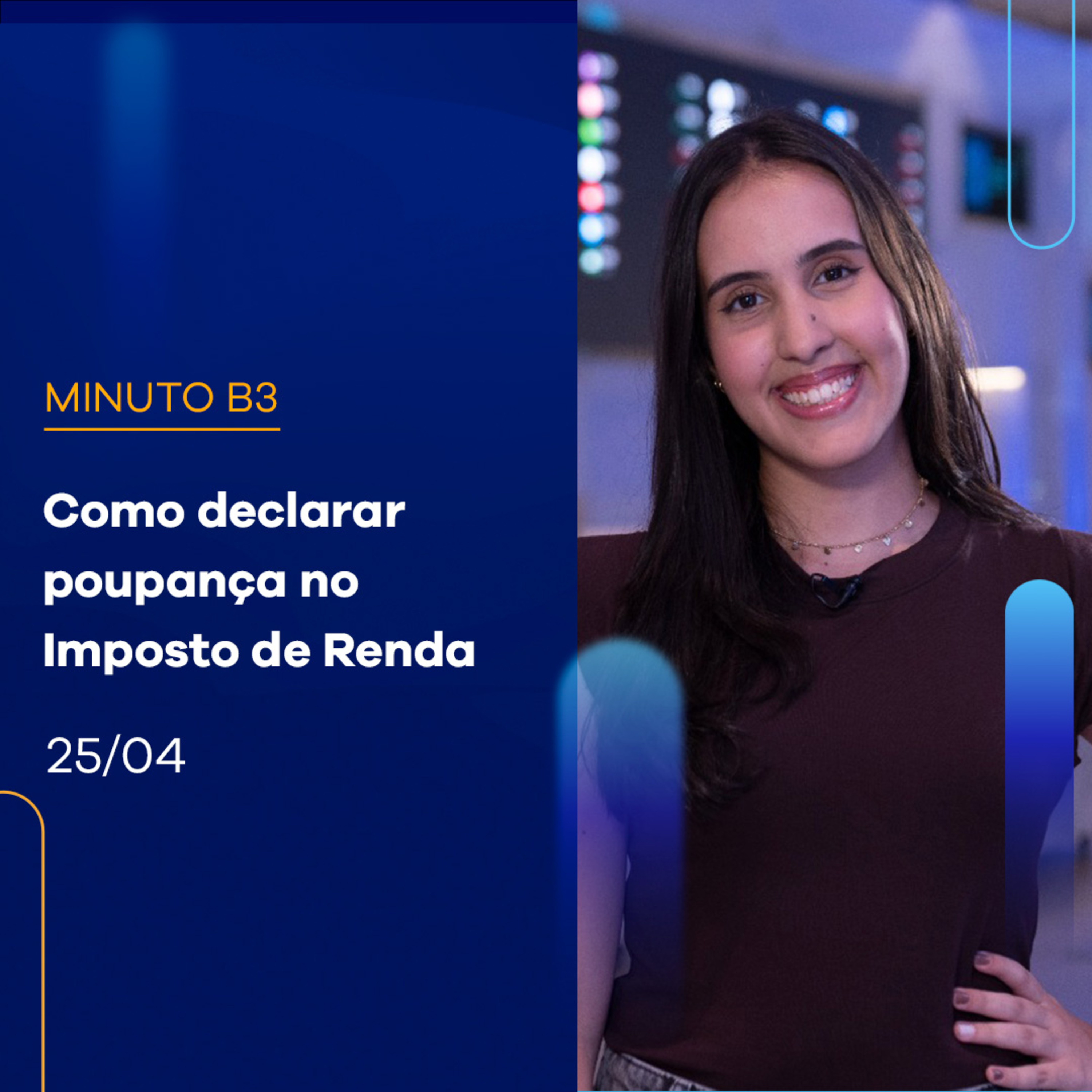 Como declarar poupança no Imposto de Renda | Minuto B3 – 25/04/2023 episode artwork
