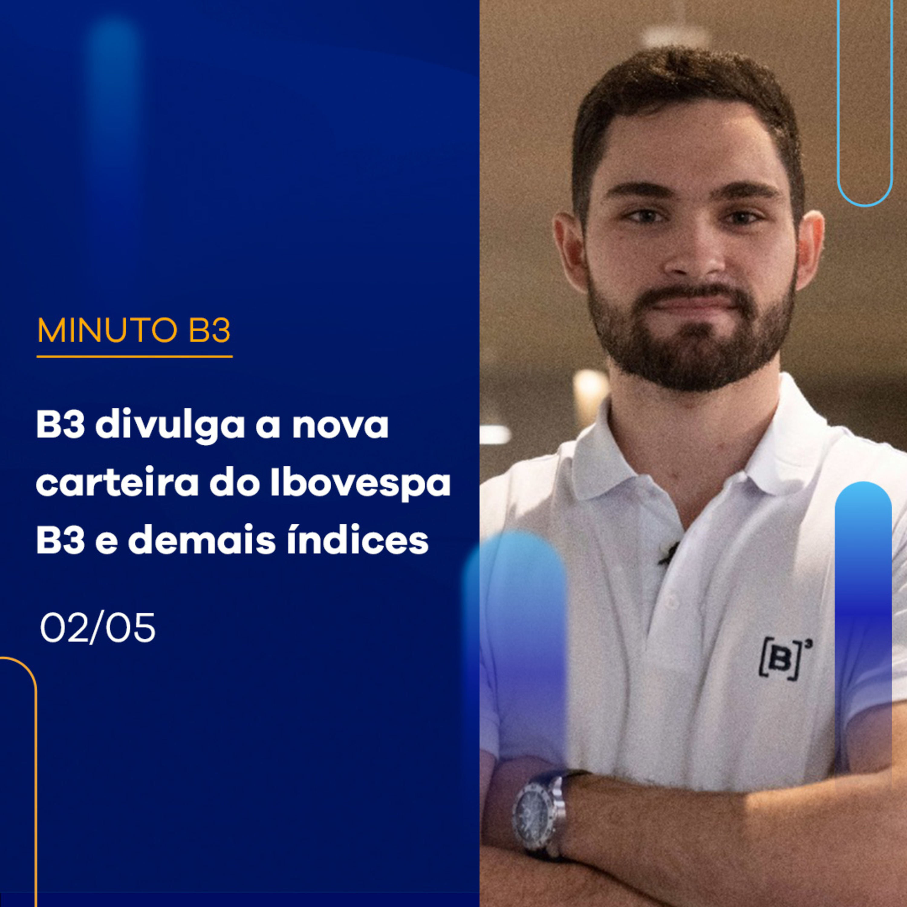 B3 divulga a nova carteira do Ibovespa B3 e demais índices | Minuto B3 - 02/05/2023 episode artwork