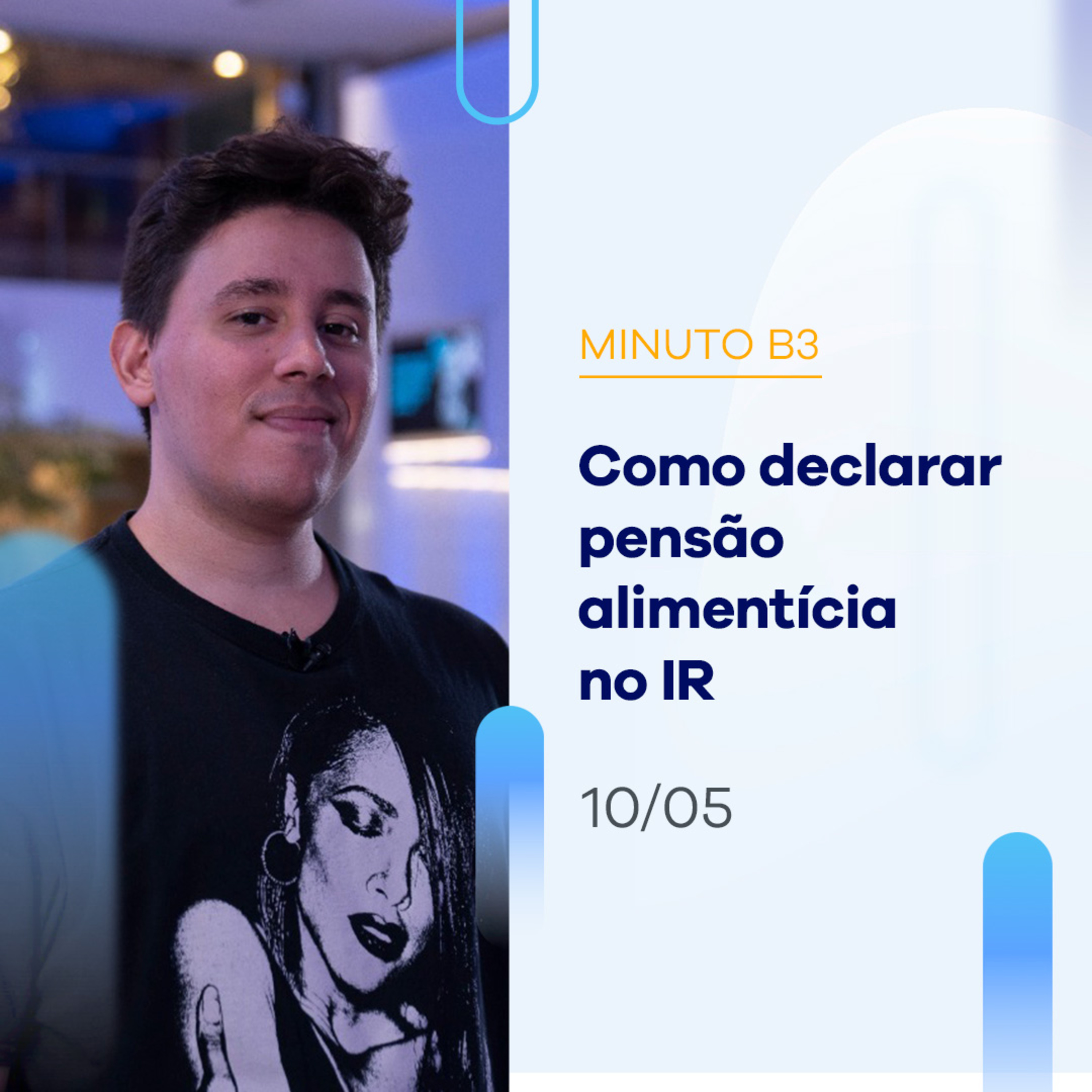 Como declarar pensão alimentícia no IR | Minuto B3 - 10/05/2023 episode artwork