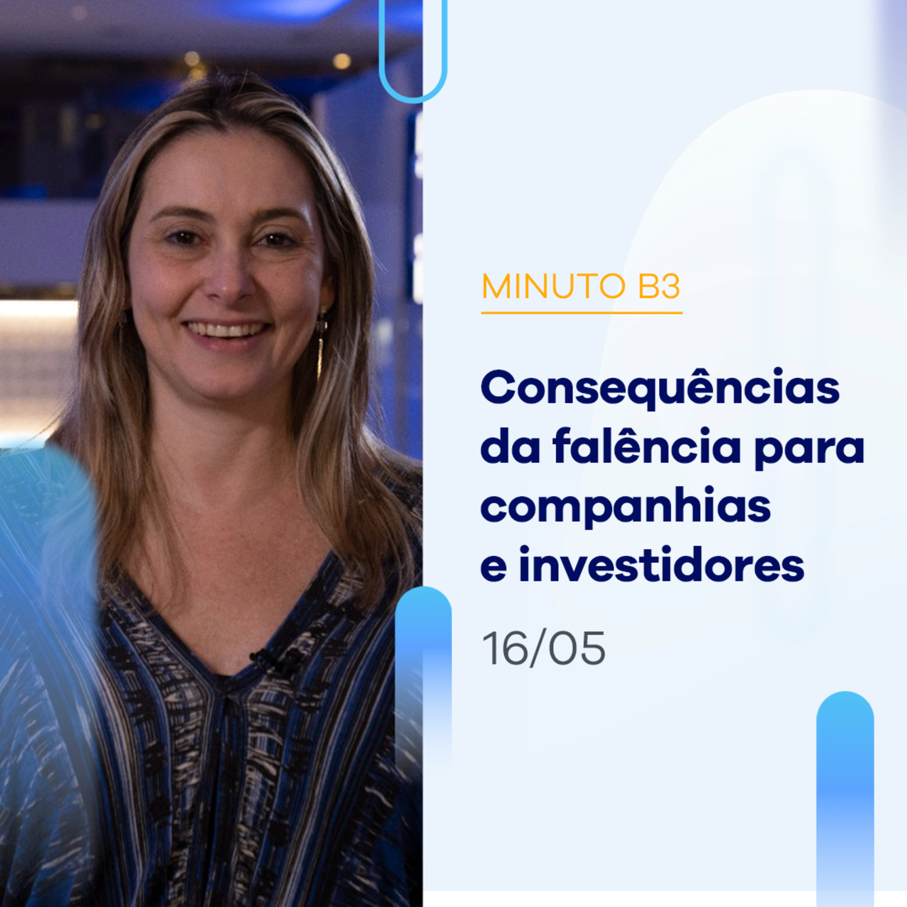 Consequências da falência para companhias e investidores – Minuto B3 – 16/05/2023 episode artwork