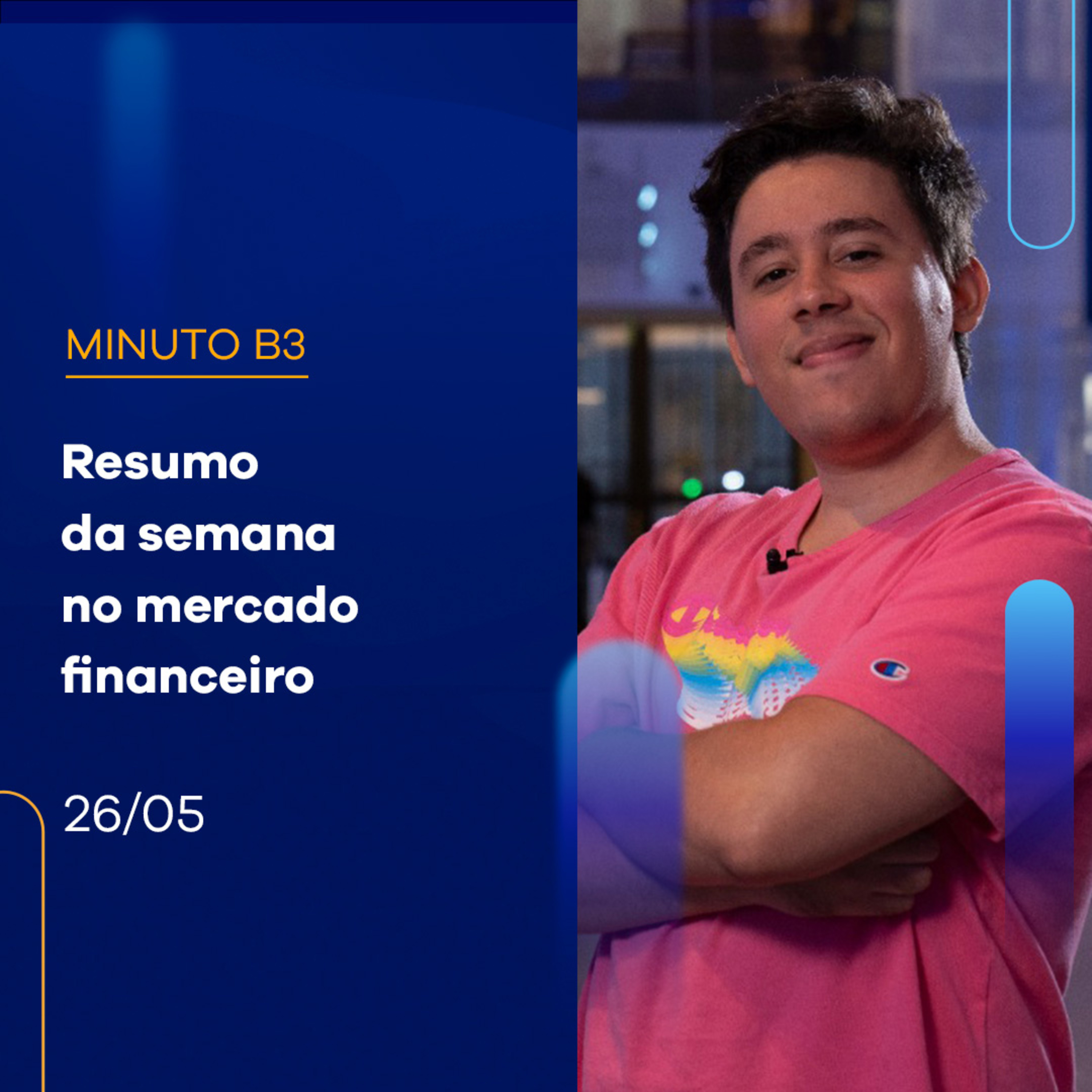 Resumo da Semana: Ibovespa fecha dia com alta de 0,77% e a semana com alta | Minuto B3 - 26/05/2023 episode artwork