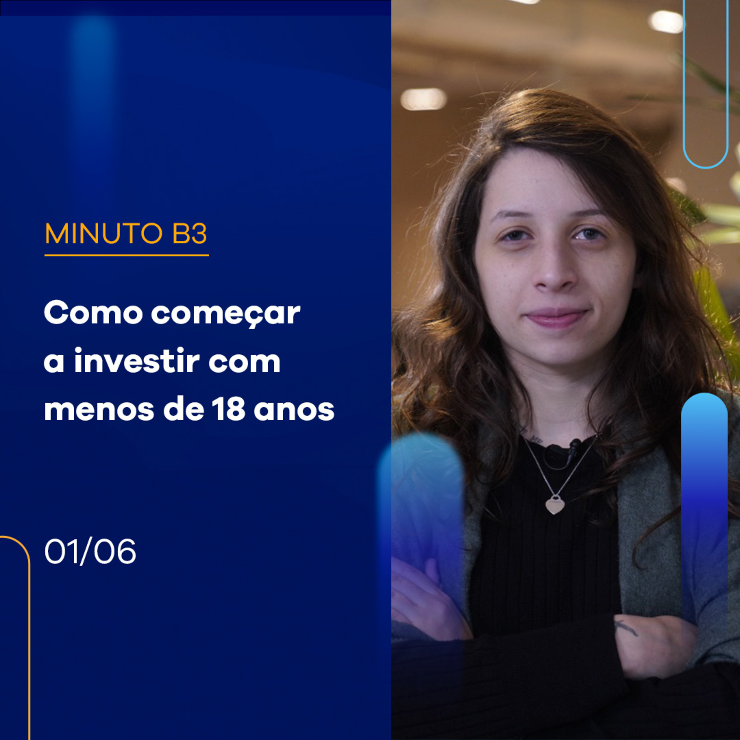 Como começar a investir com menos de 18 anos | Minuto B3 – 01/06/2023  episode artwork