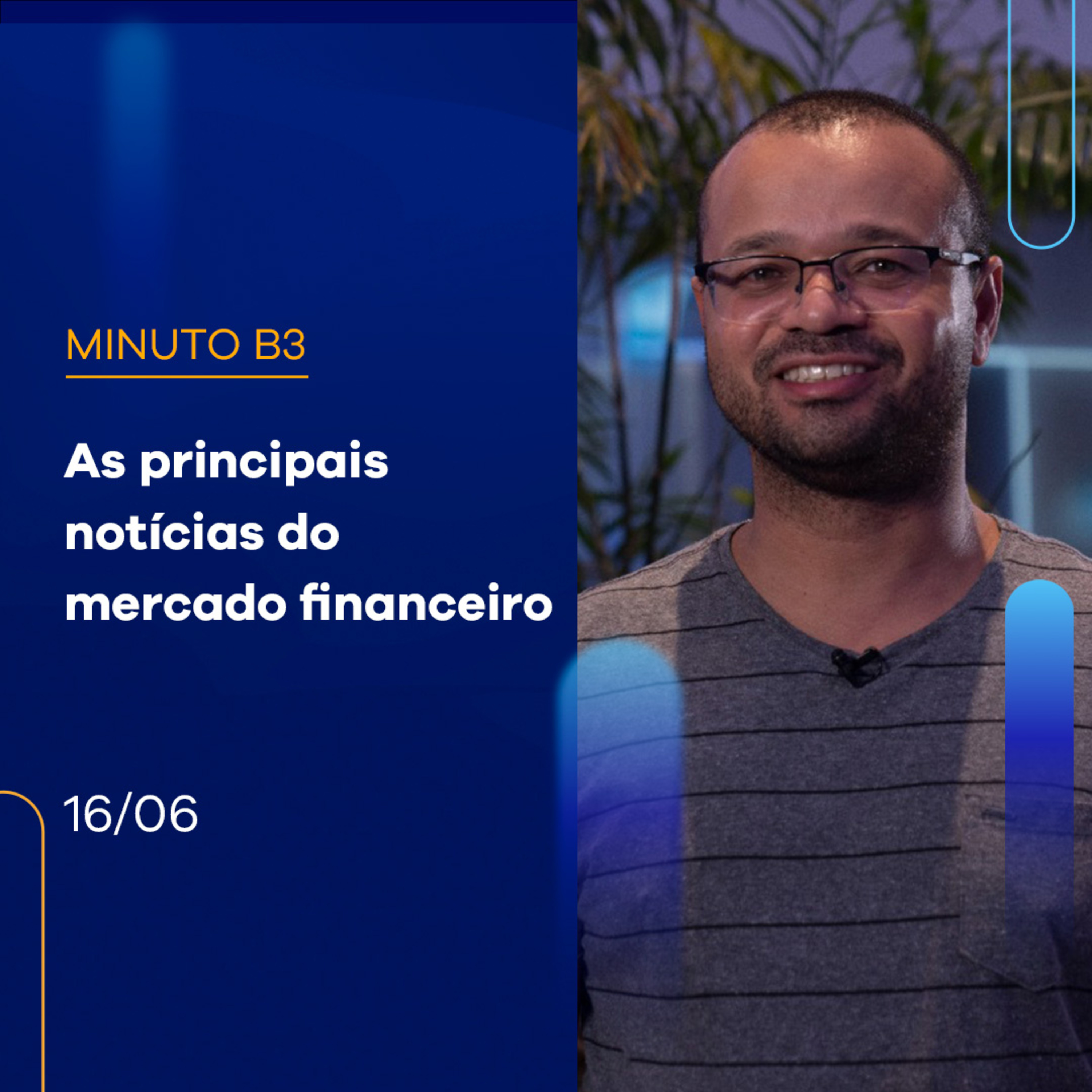  Resumo da Semana: Ibovespa fecha dia com baixa de 0,39% e a semana com alta | Minuto B3 - 16/06/2023 episode artwork