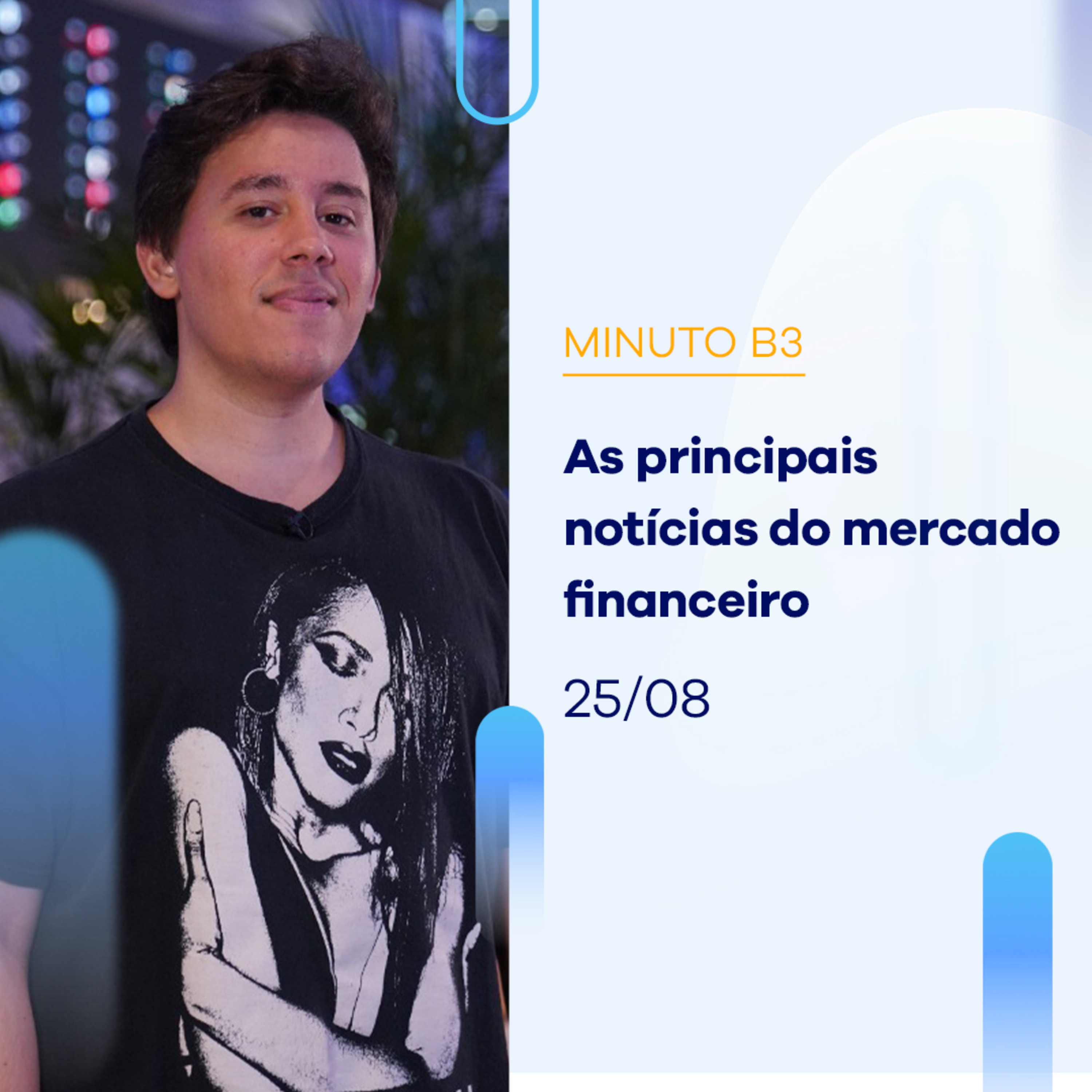 Resumo da Semana: Ibovespa fecha dia com baixa de 1,02% | Minuto B3 - 25/08/2023 episode artwork