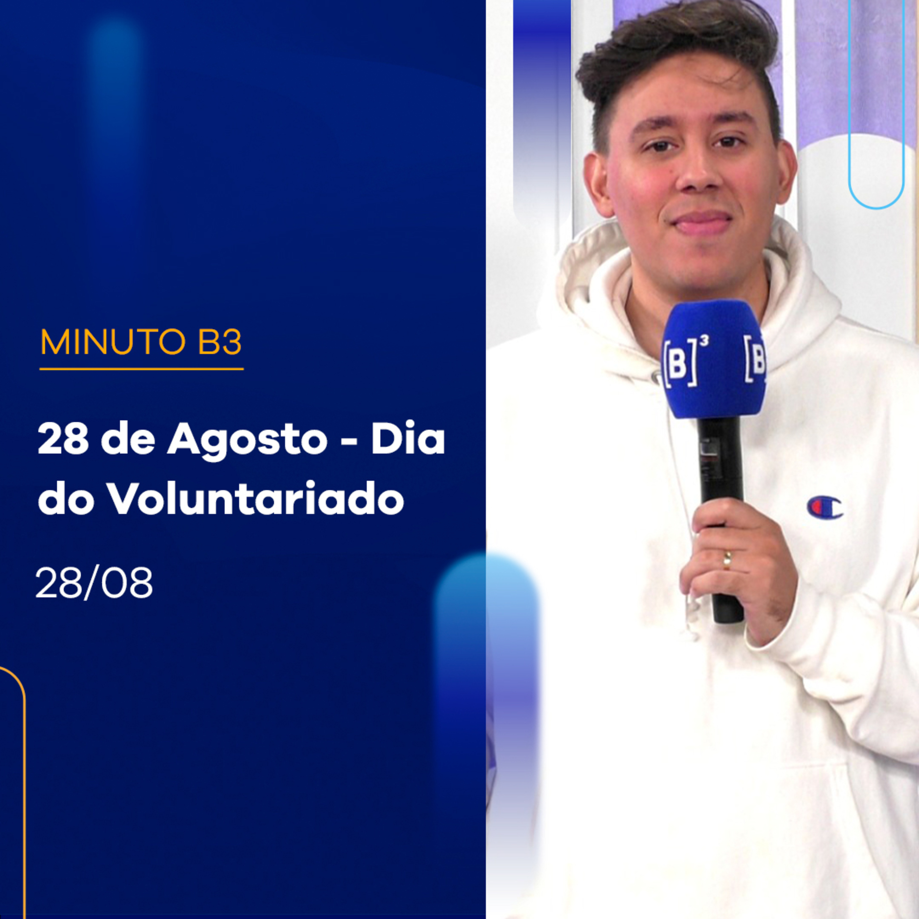 28 de agosto - Dia do Voluntariado | Minuto B3 – 28/08/2023 episode artwork