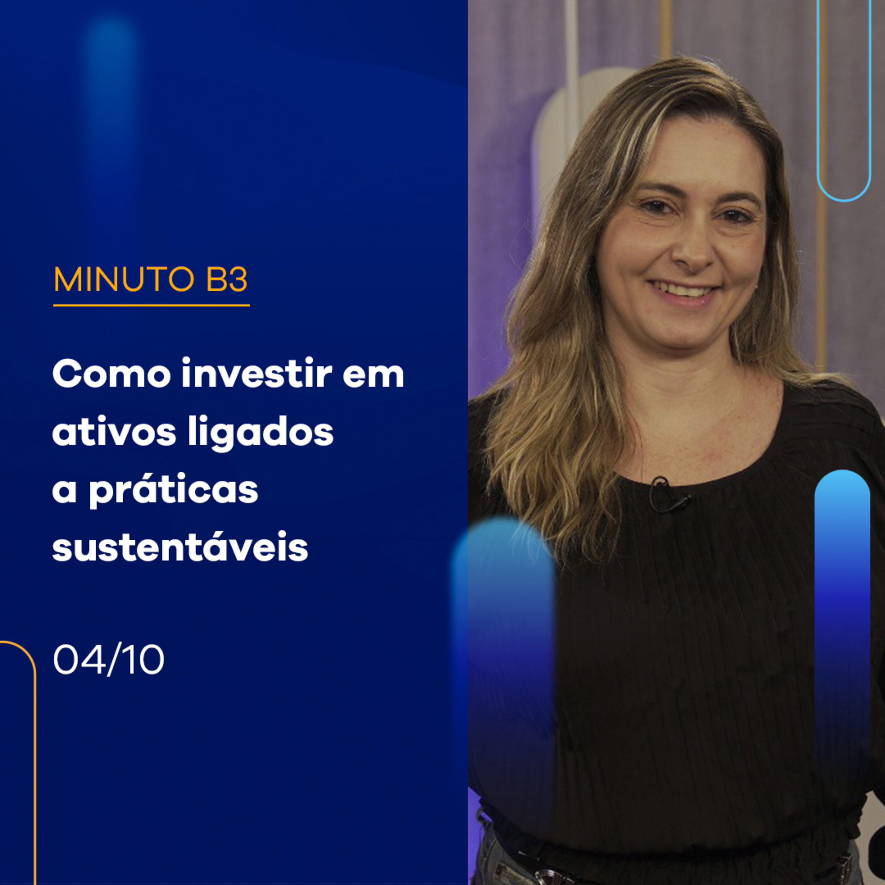 Como investir em ativos ligados a práticas sustentáveis | Minuto B3 - 04/10/2023 episode artwork