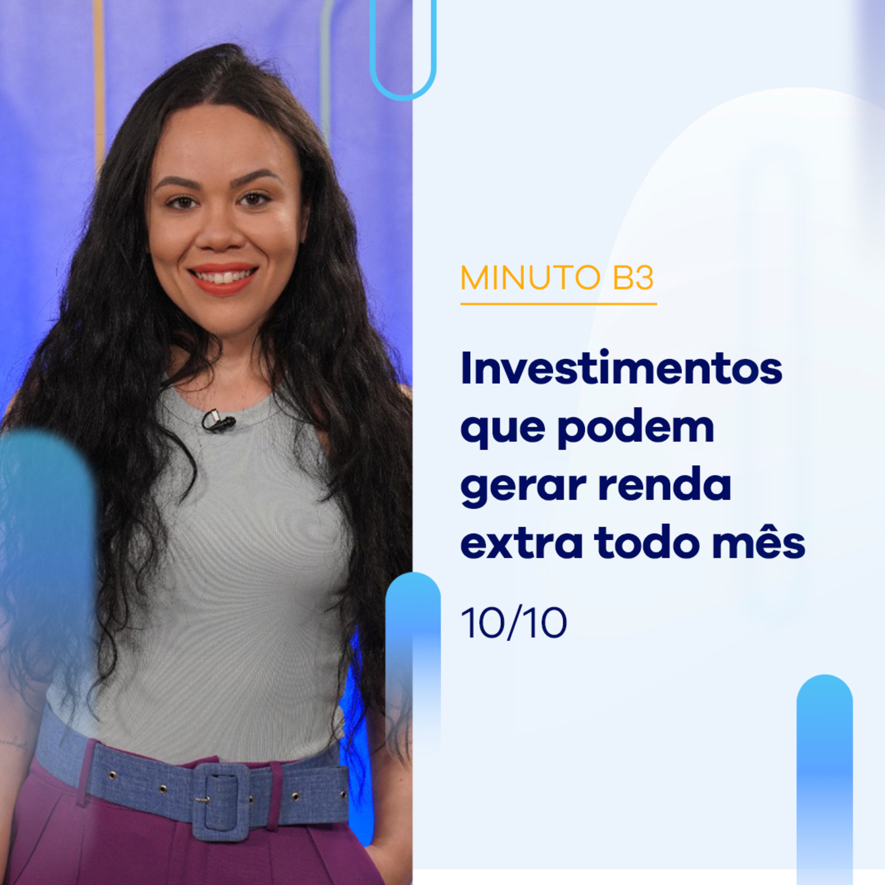 Investimentos que podem gerar renda extra todo mês | Minuto B3 – 10/10/2023 episode artwork